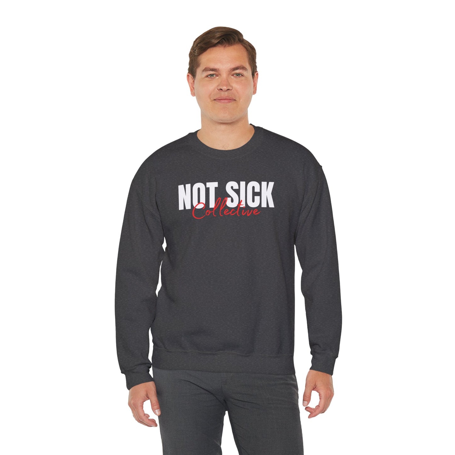 Not Sick Collective Crewneck Sweatshirt — Graphic Black Pullover for Wellness Advocates