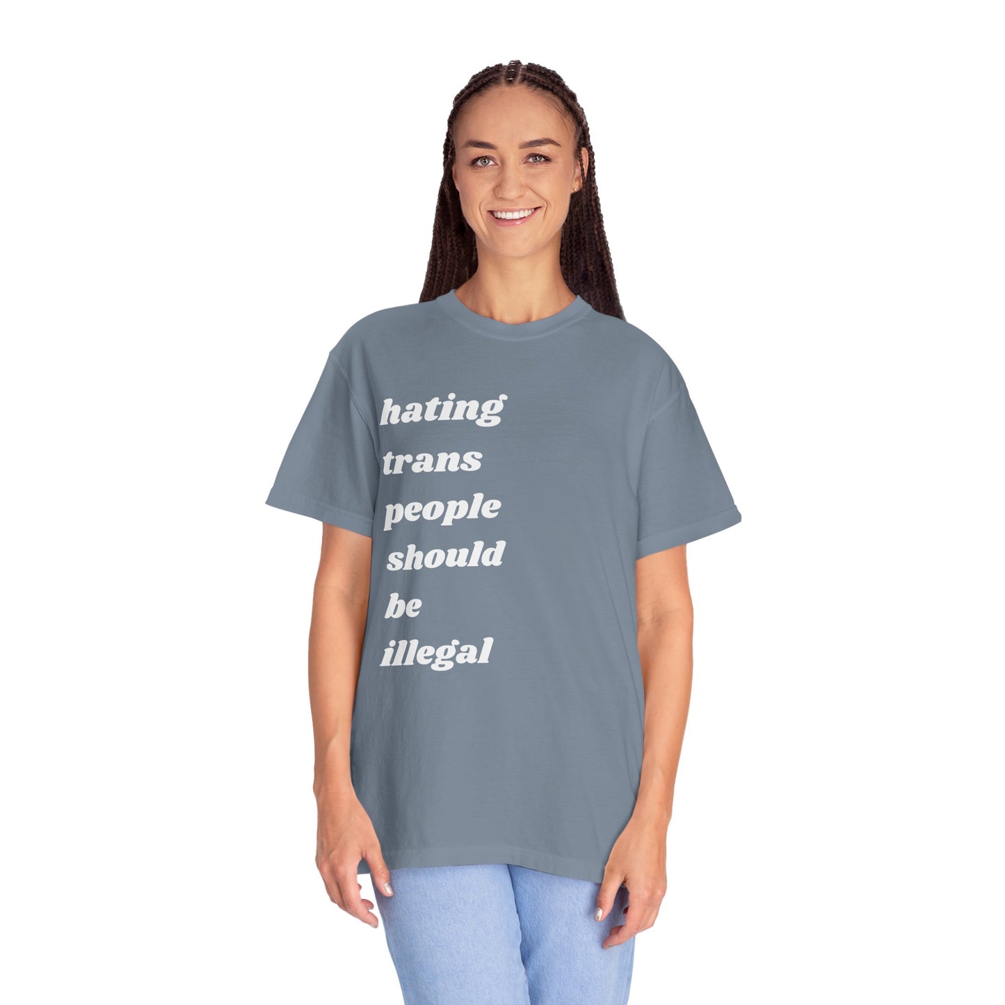 Hating Trans People Should Be Illegal | Inspirational Tee