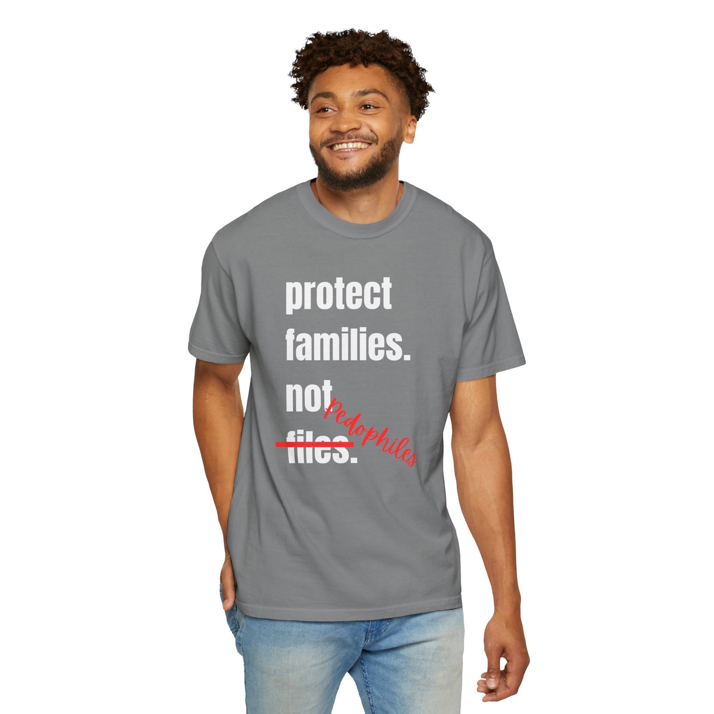 Protect Families Not P-words | Community Action Tee