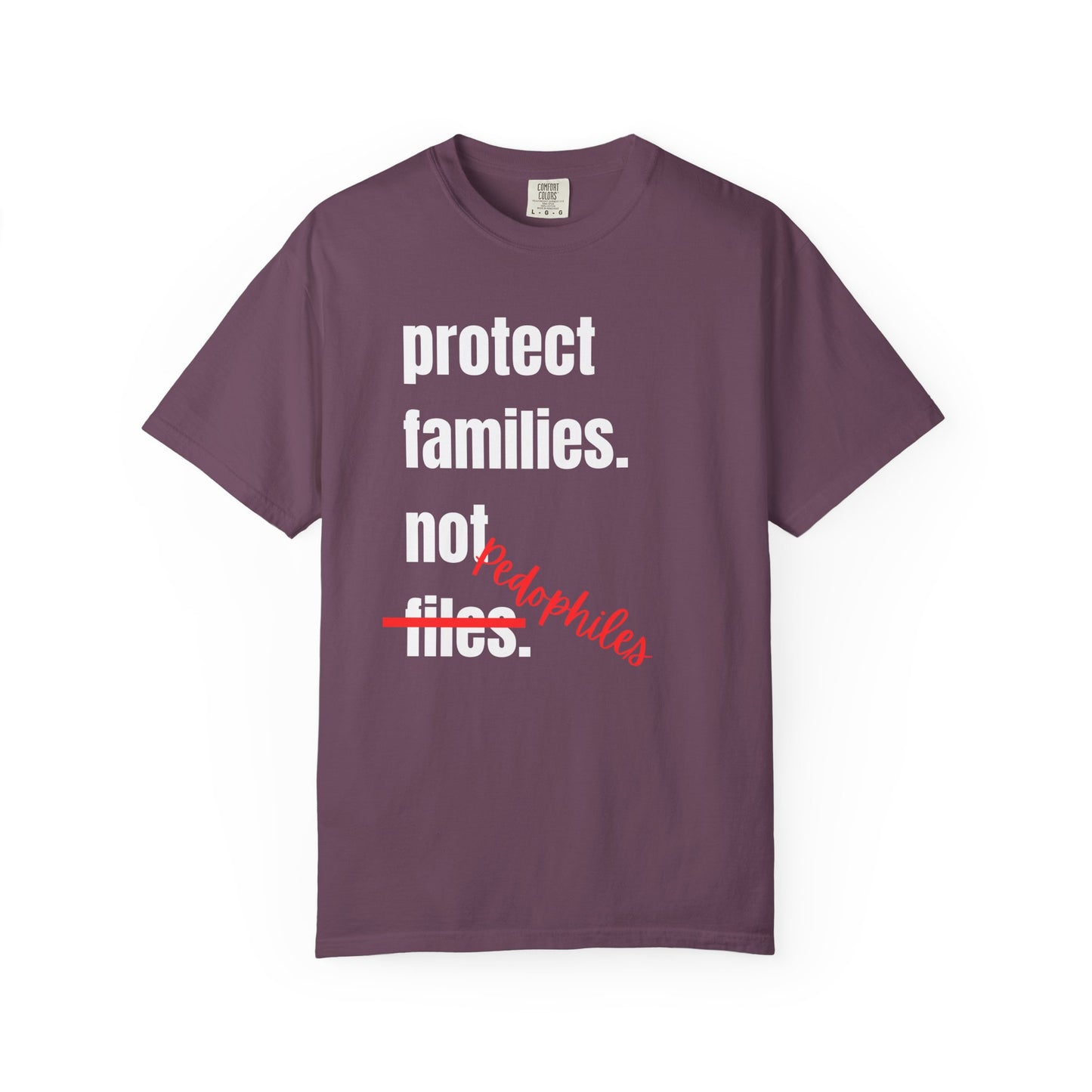 Protect Families Not P-words | Community Action Tee