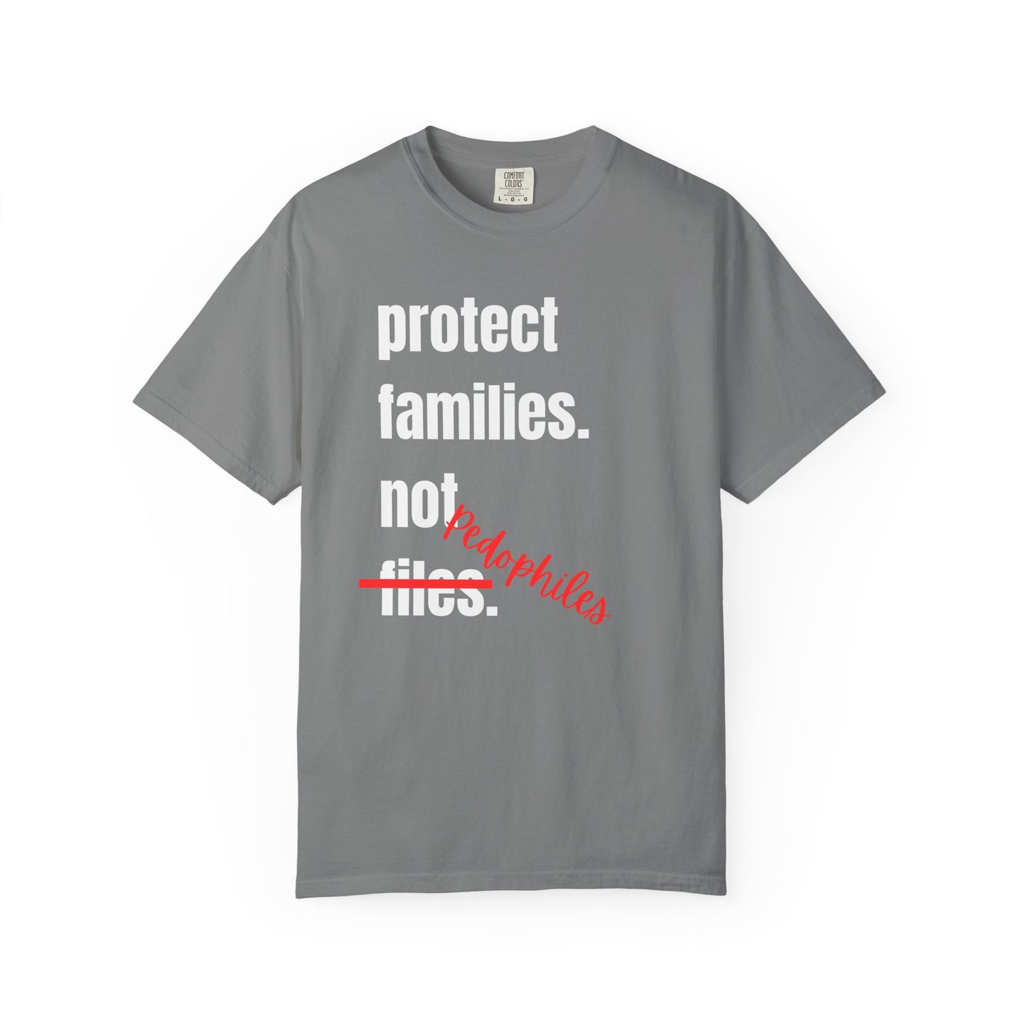 Protect Families Not P-words | Community Action Tee