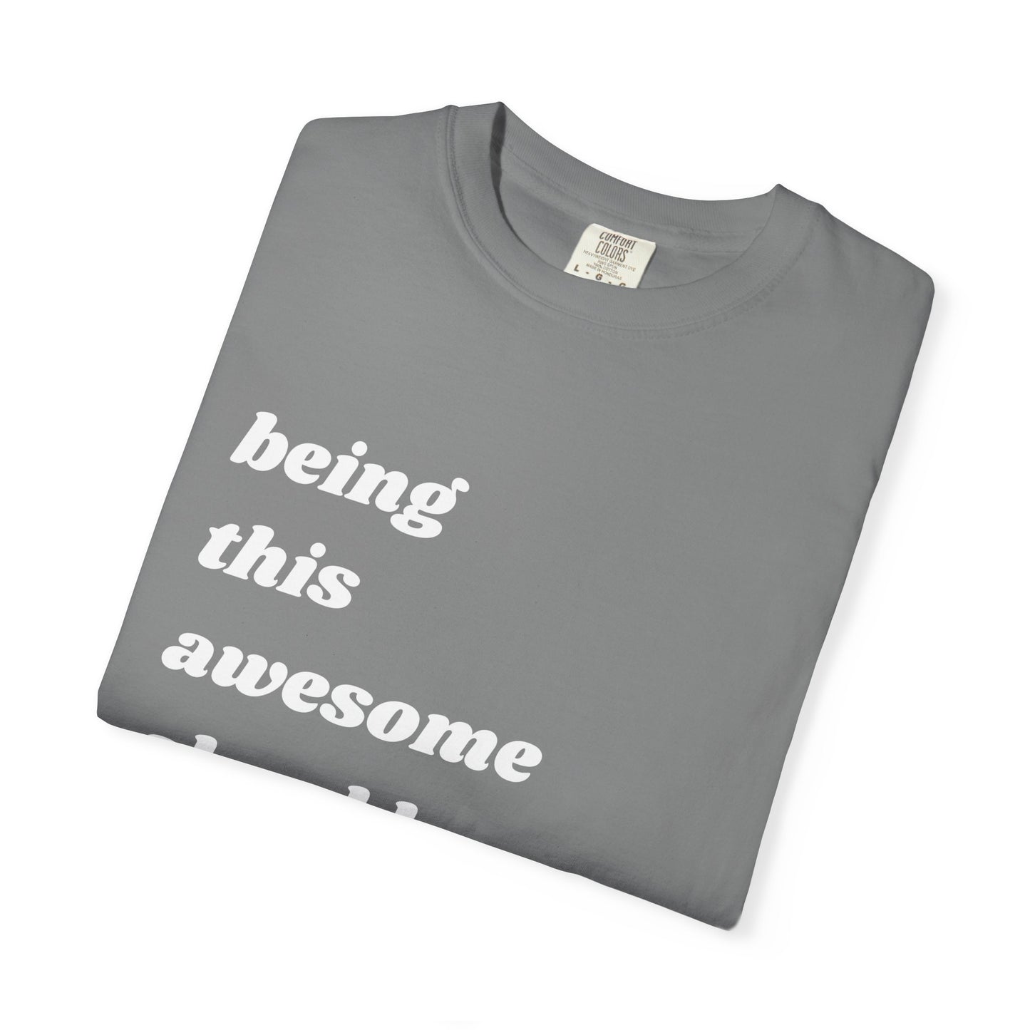 Being This Awesome Should Be Illegal | Inspirational Tee