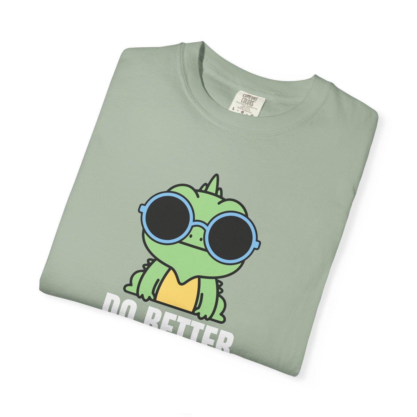 Do Better | Inspirational Tee