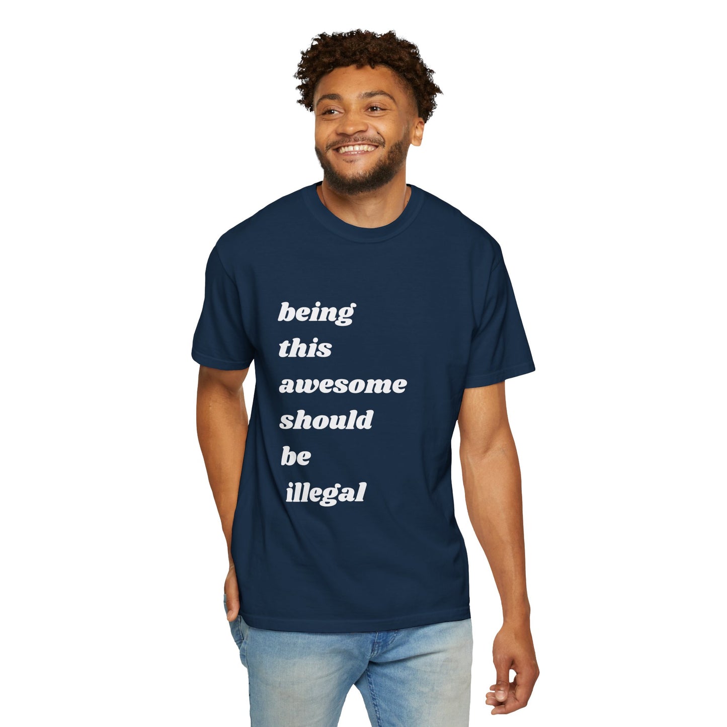 Being This Awesome Should Be Illegal | Inspirational Tee