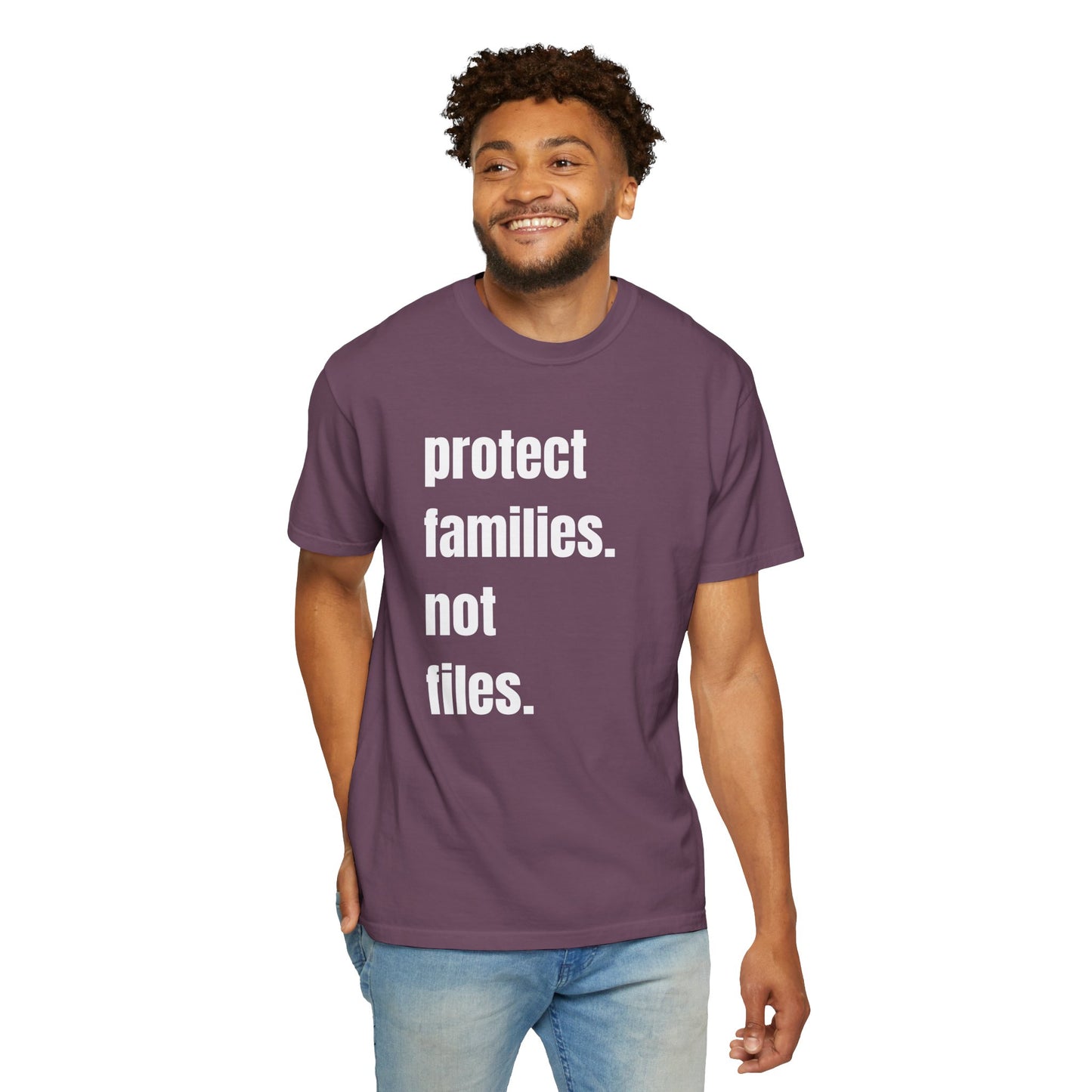Protect Families Not Files | Community Action Tee