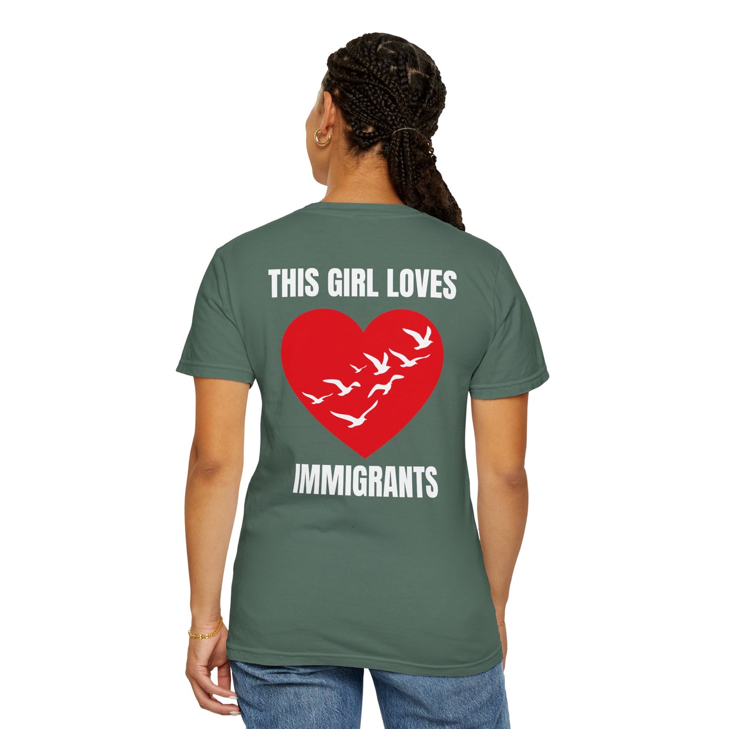 This Girl Loves Immigrants | Community Action Tee