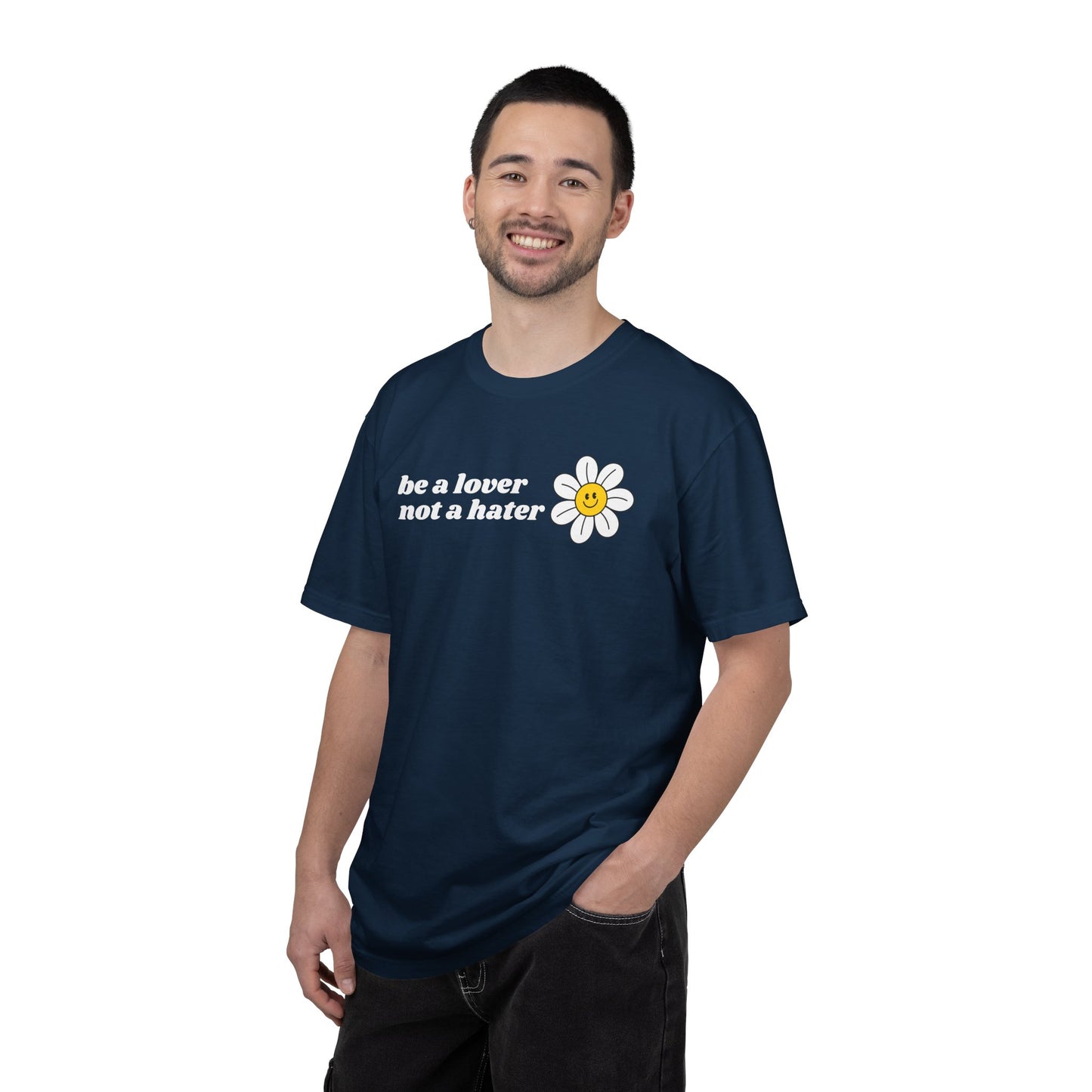 Be a Lover Not a Hater | Inspirational Tee