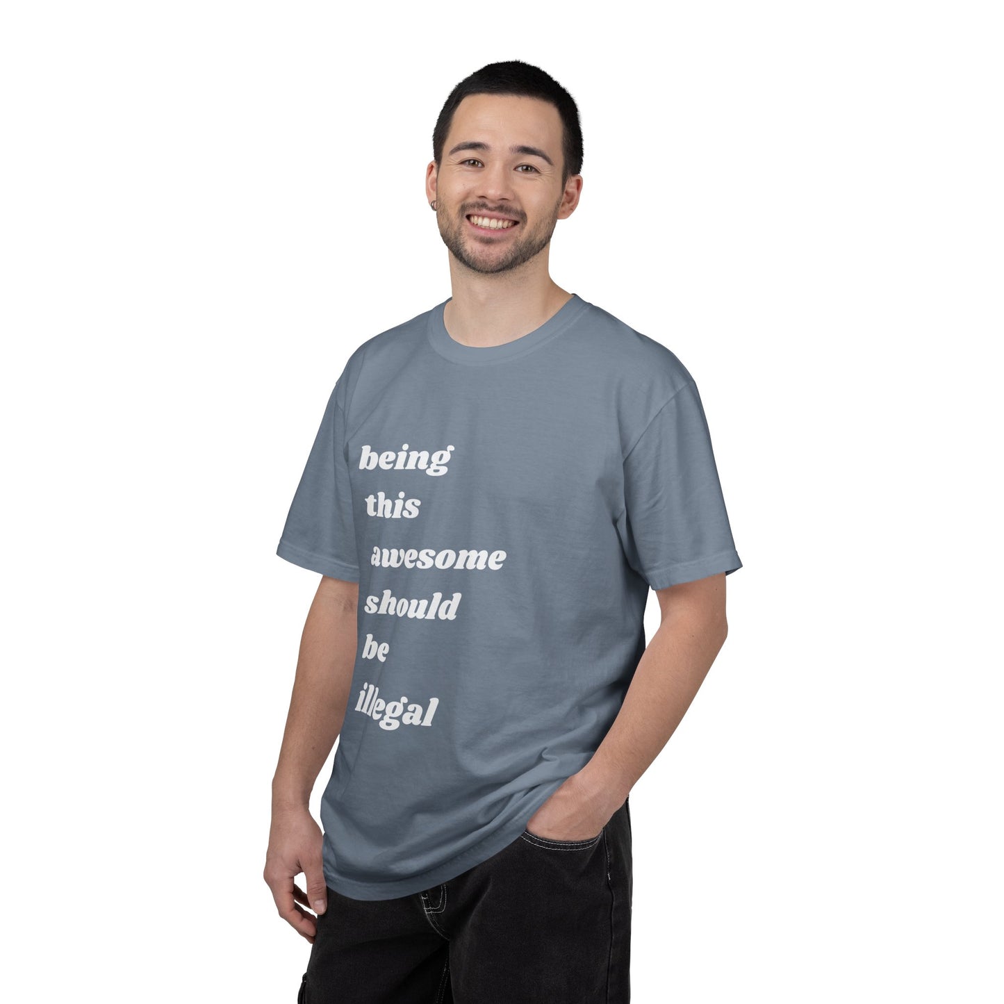 Being This Awesome Should Be Illegal | Inspirational Tee
