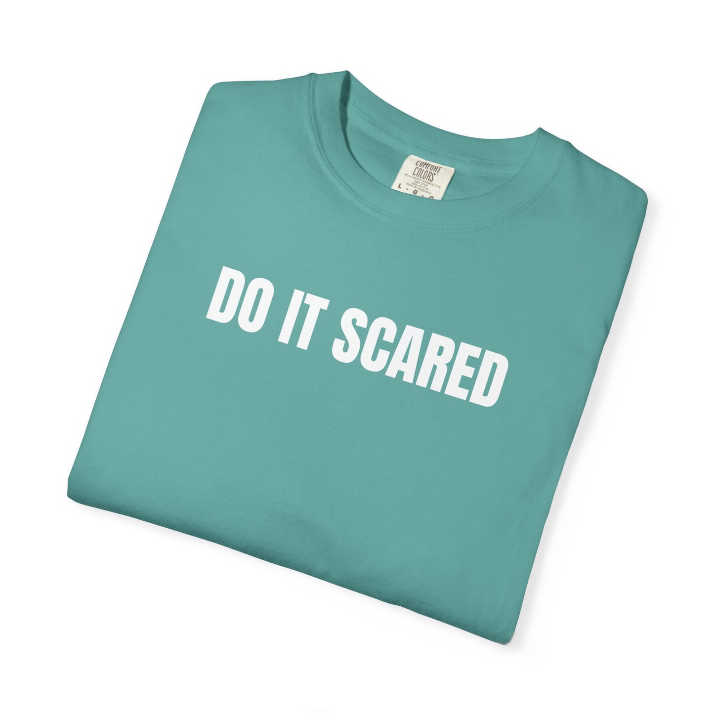 Do It Scared | Inspirational Tee