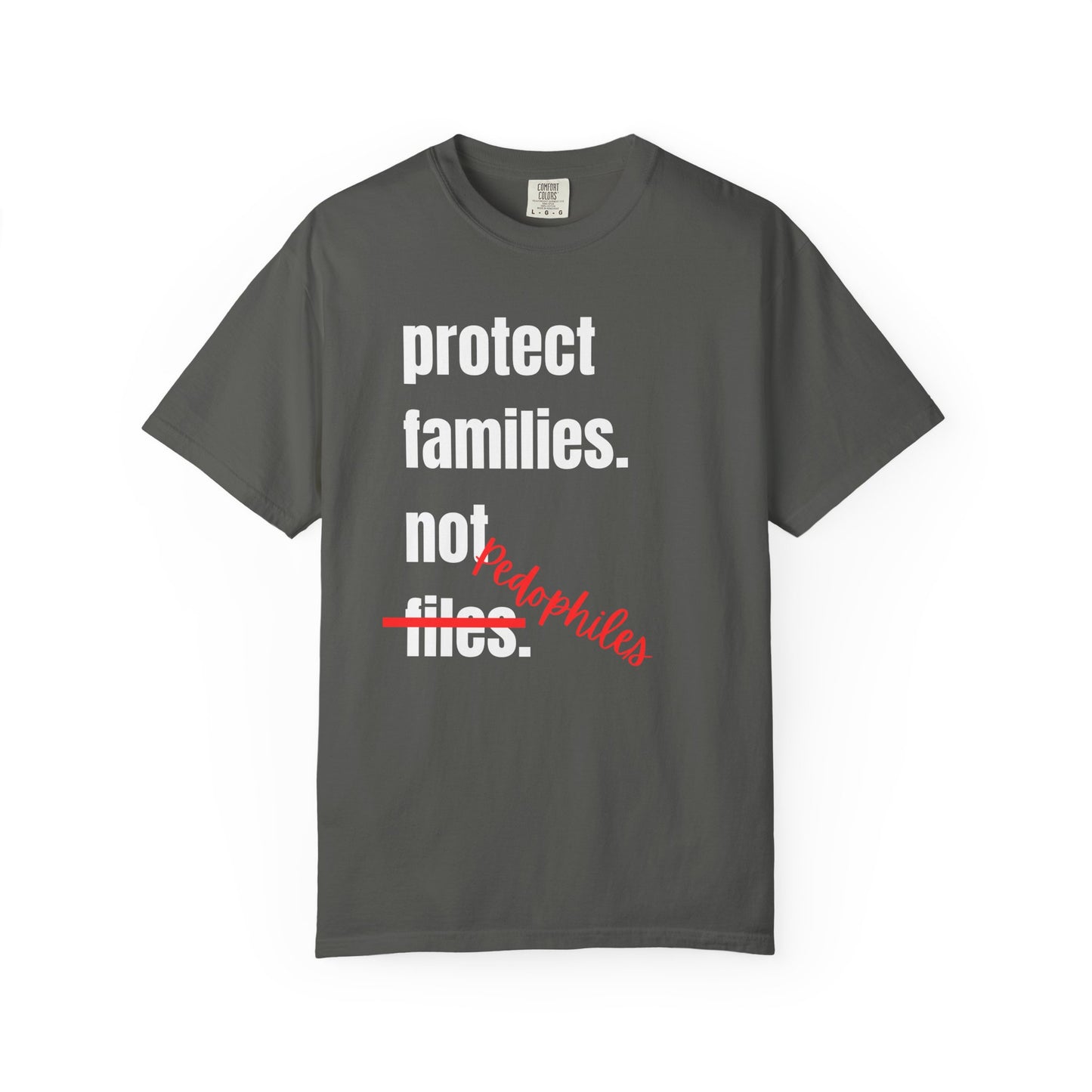Protect Families Not P-words | Community Action Tee