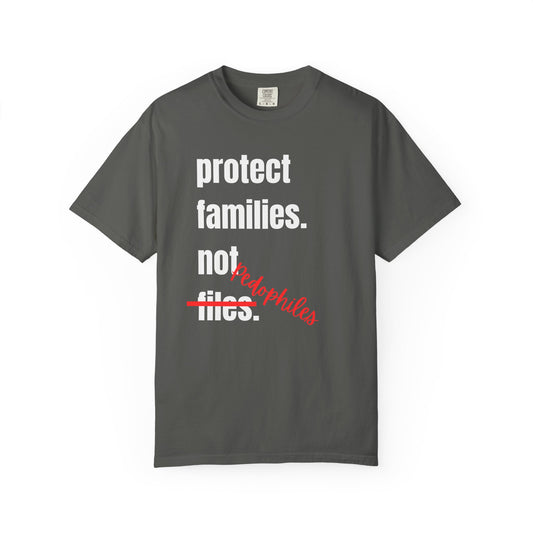 Protect Families Not P-words | Community Action Tee