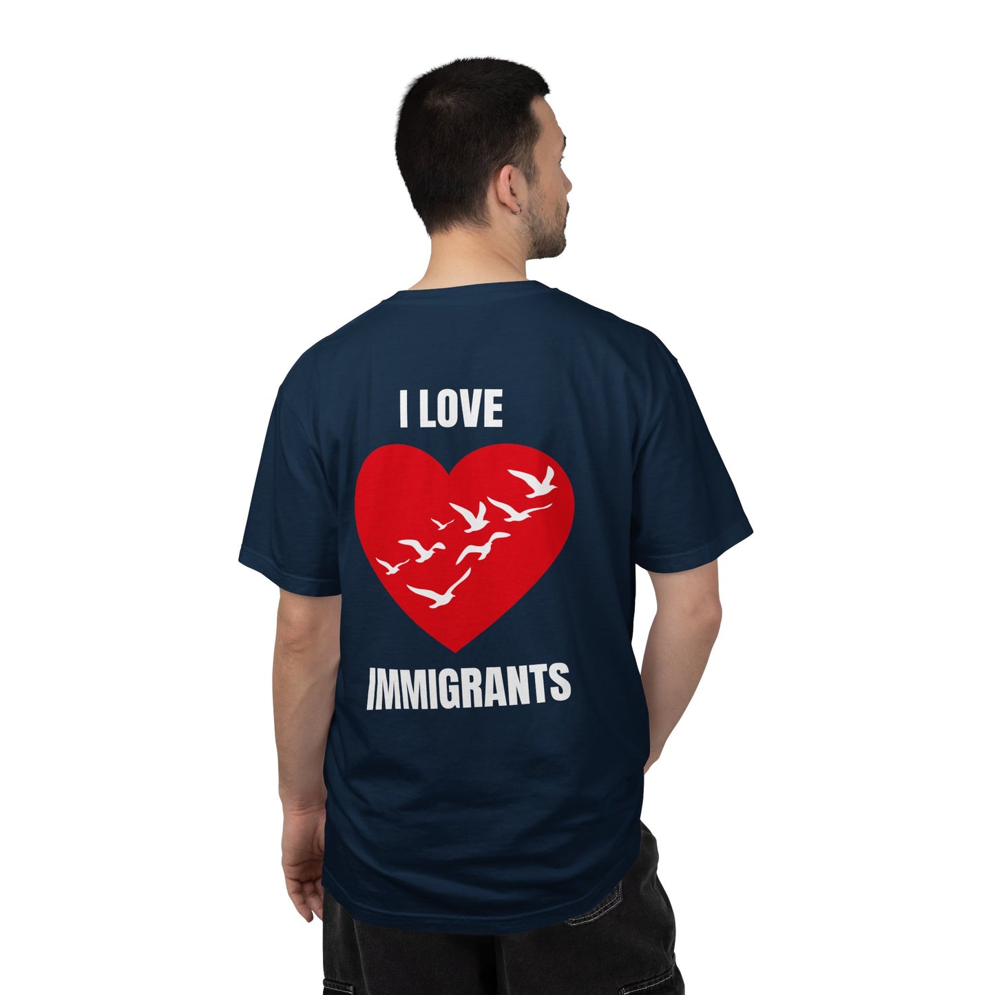 I Love Immigrants | Community Action Tee