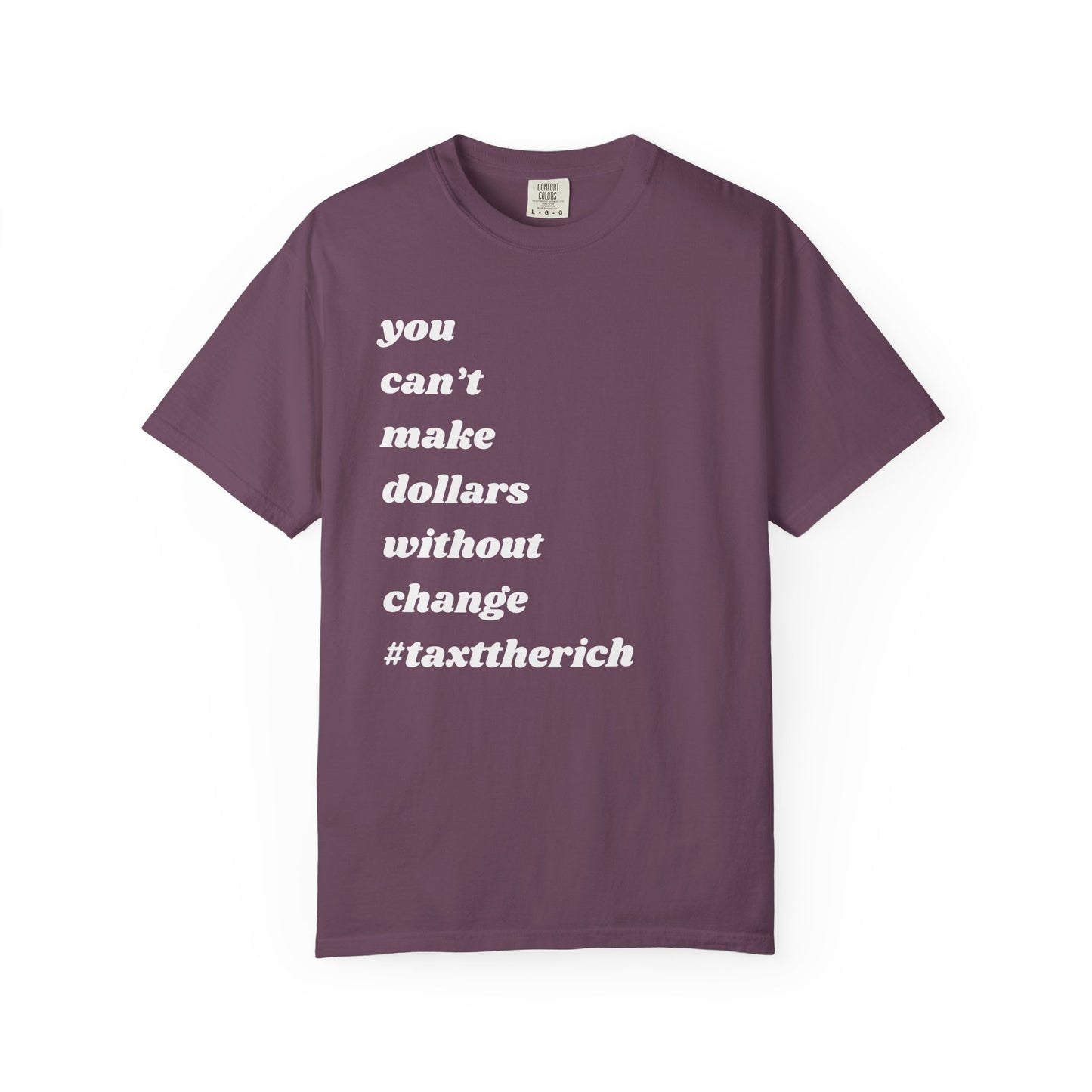 #TaxTheRich | Inspirational Tee