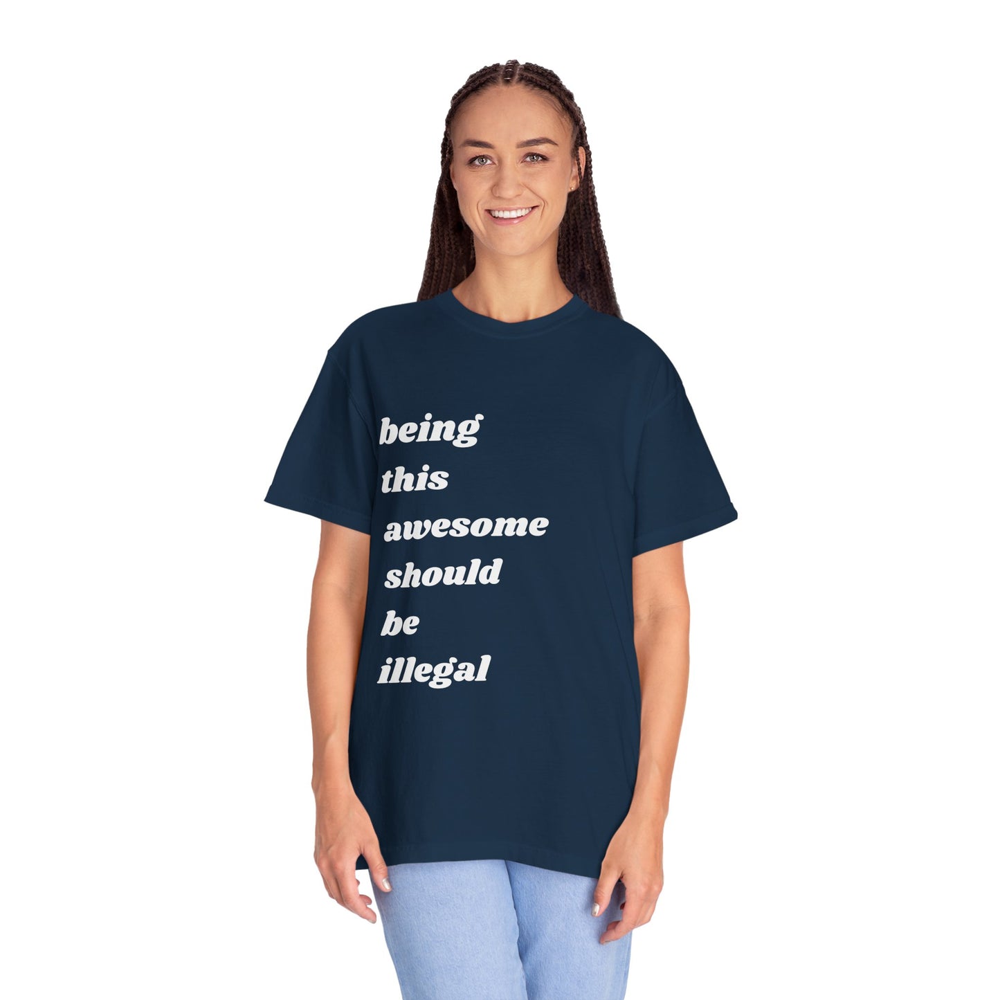 Being This Awesome Should Be Illegal | Inspirational Tee