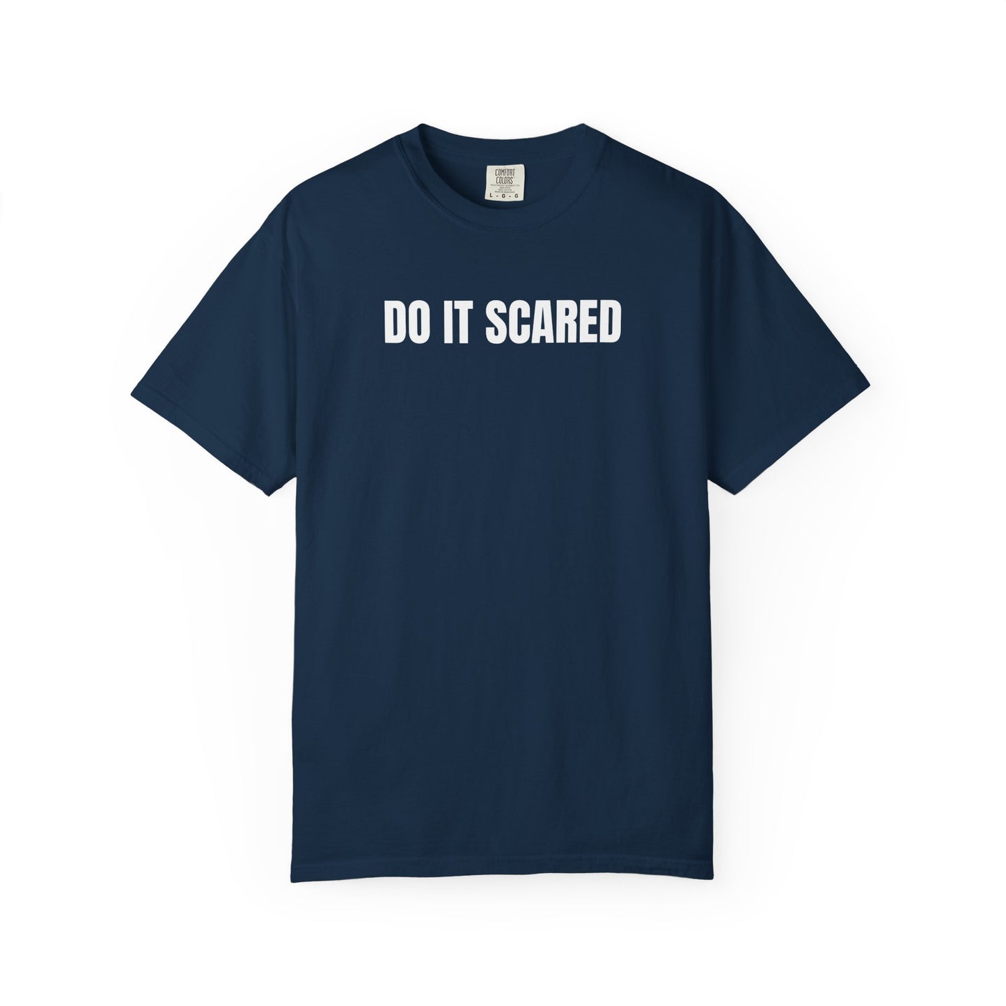 Do It Scared | Inspirational Tee