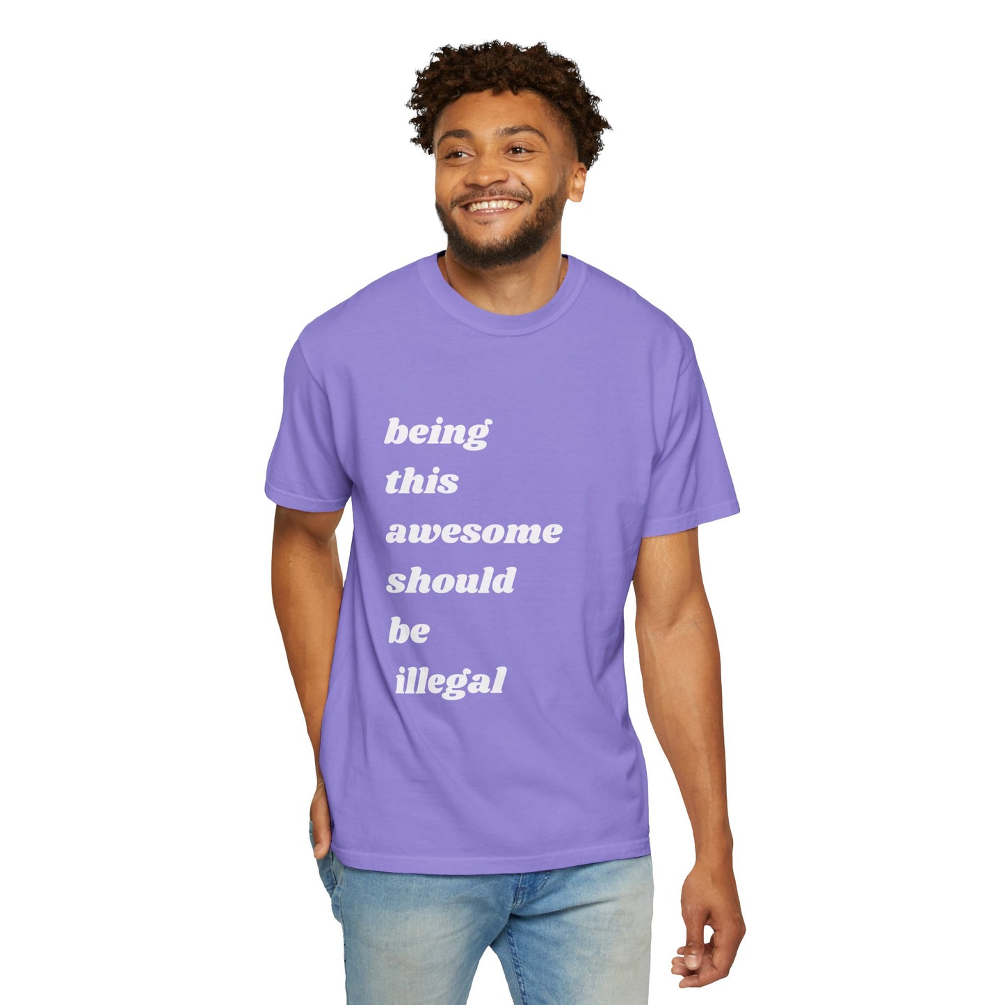 Being This Awesome Should Be Illegal | Inspirational Tee