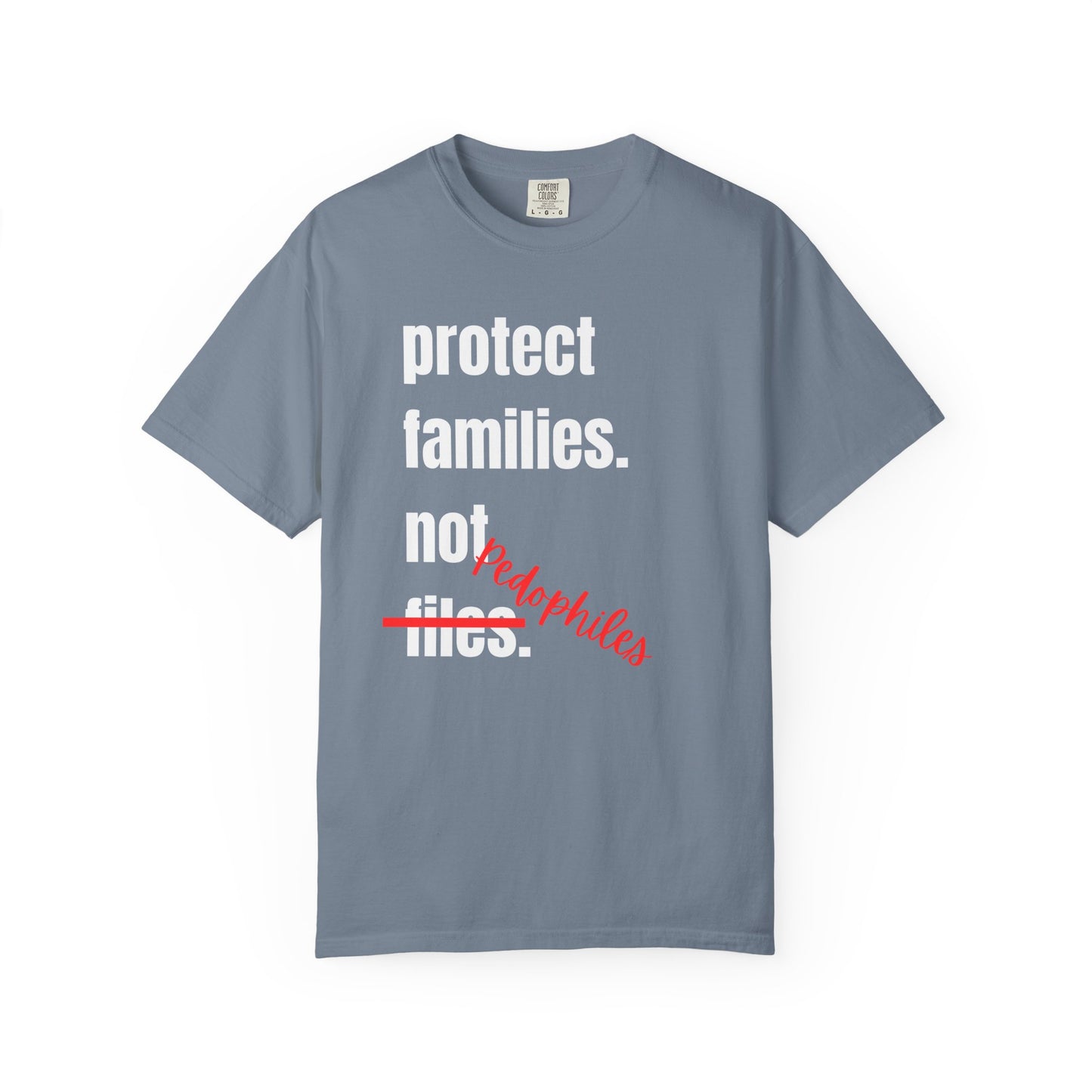 Protect Families Not P-words | Community Action Tee