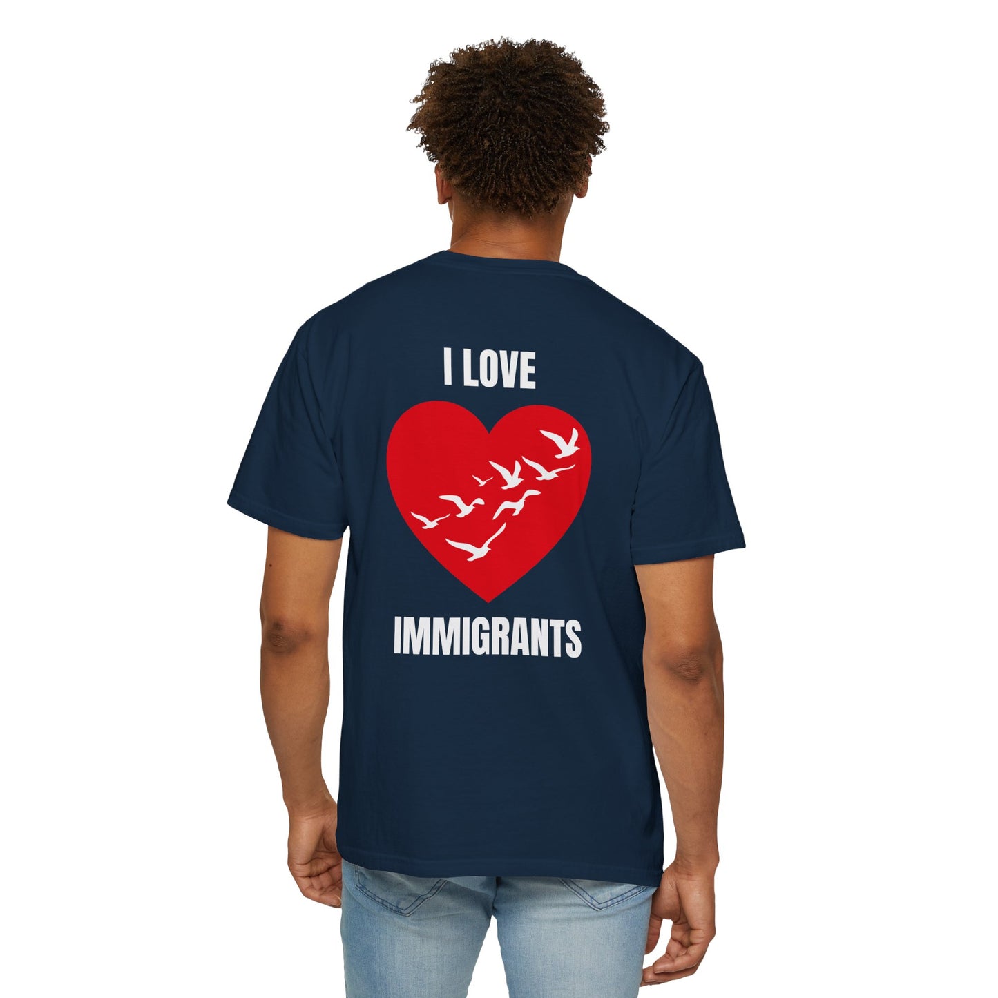 I Love Immigrants | Community Action Tee