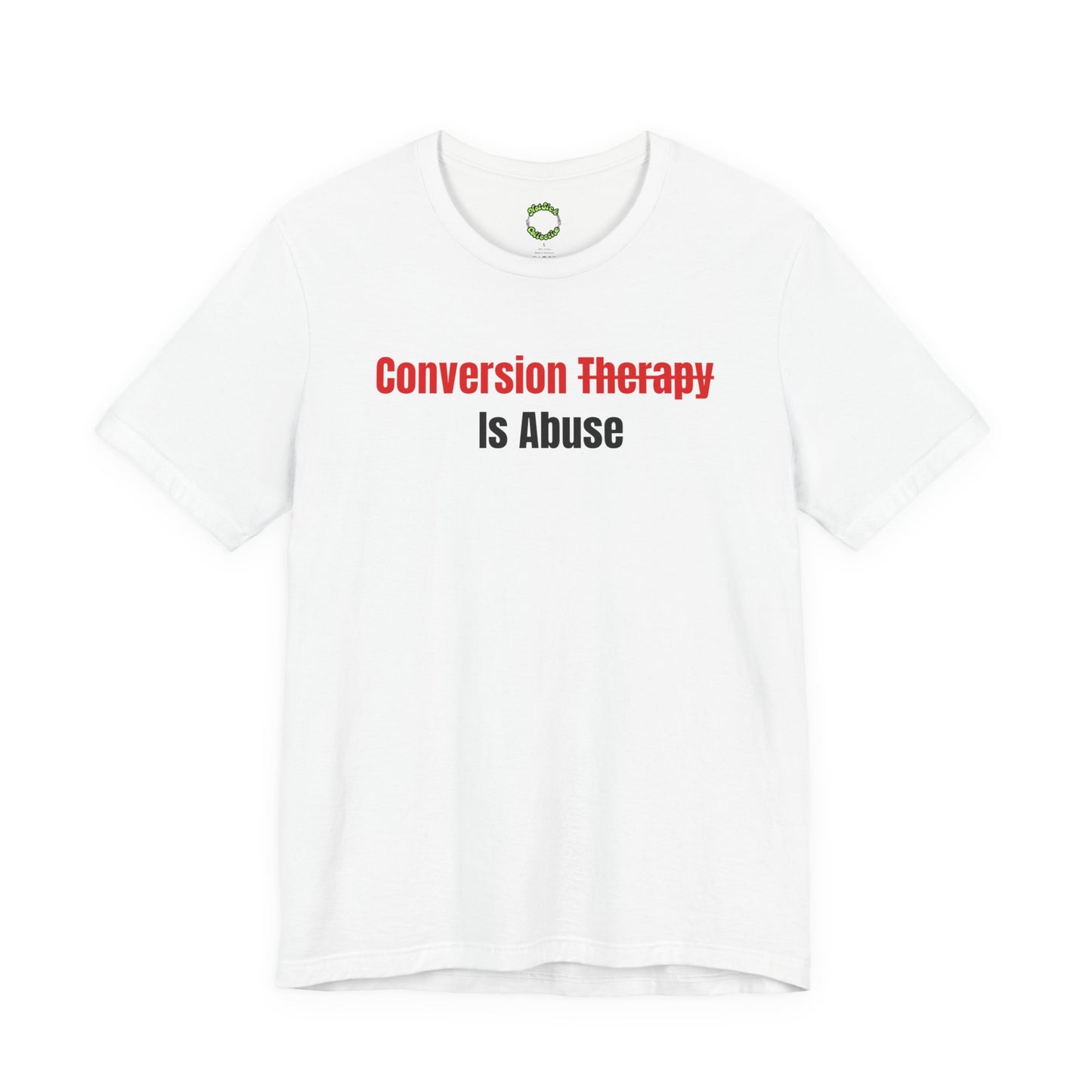 STOP ABUSE - REPORT CONVERSION THERAPY | Control Your Spiral | Community Action T-Shirt