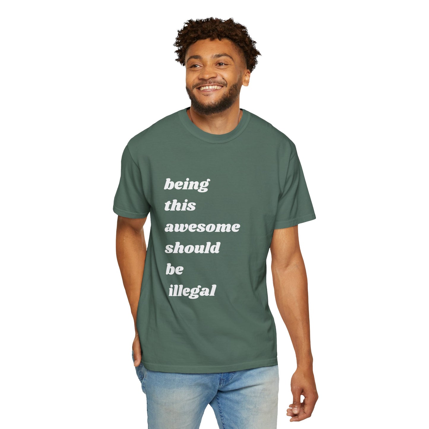 Being This Awesome Should Be Illegal | Inspirational Tee