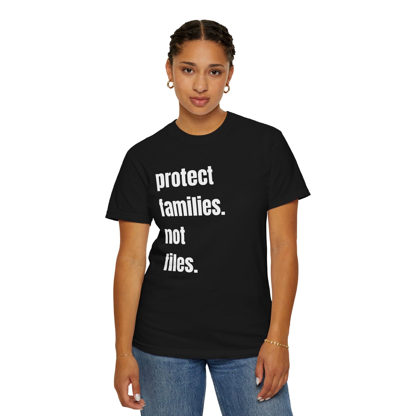 Protect Families Not Files | Community Action Tee