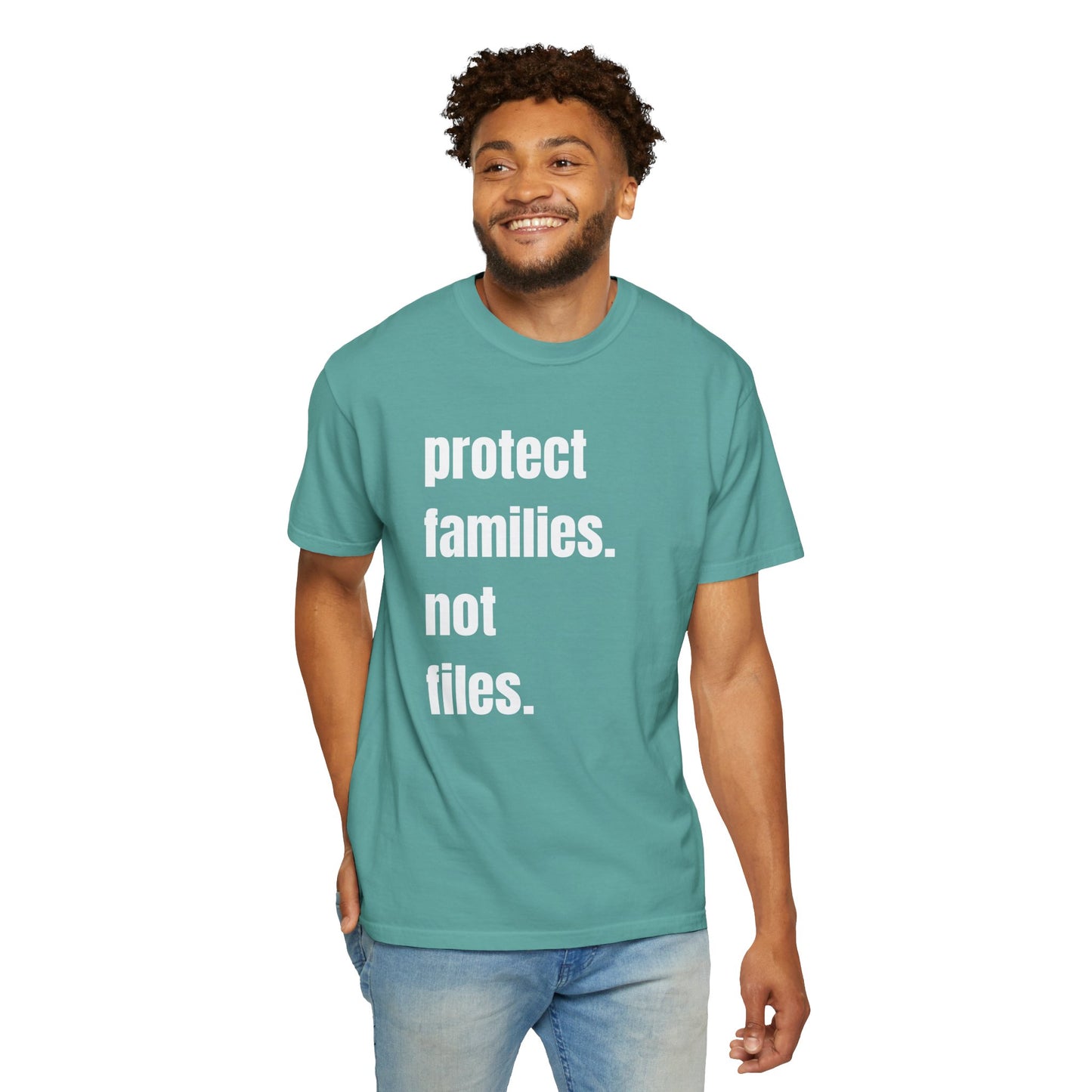Protect Families Not Files | Community Action Tee