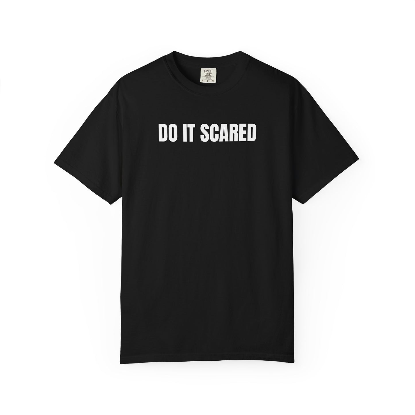 Do It Scared | Inspirational Tee