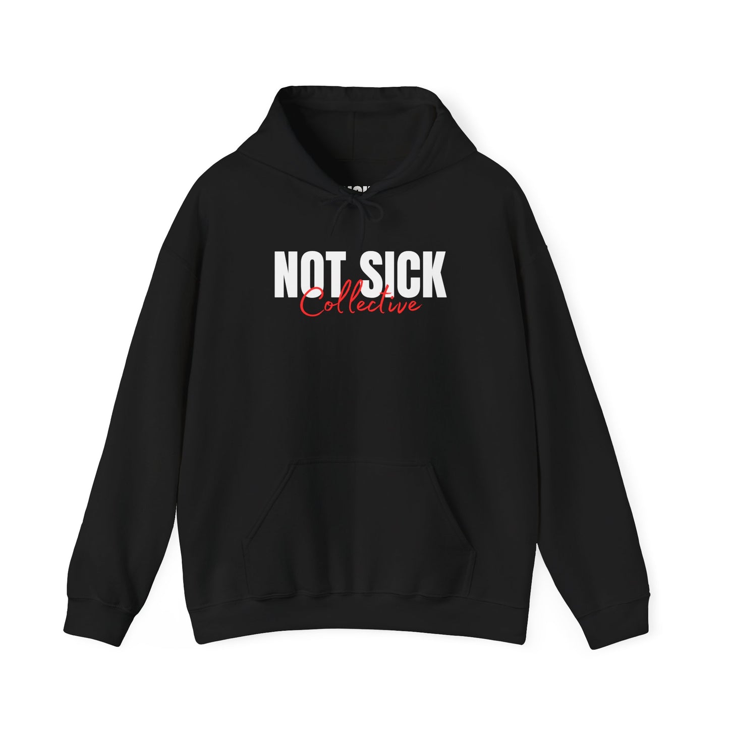 Not Sick Collective Hoodie — Bold Graphic Black Pullover