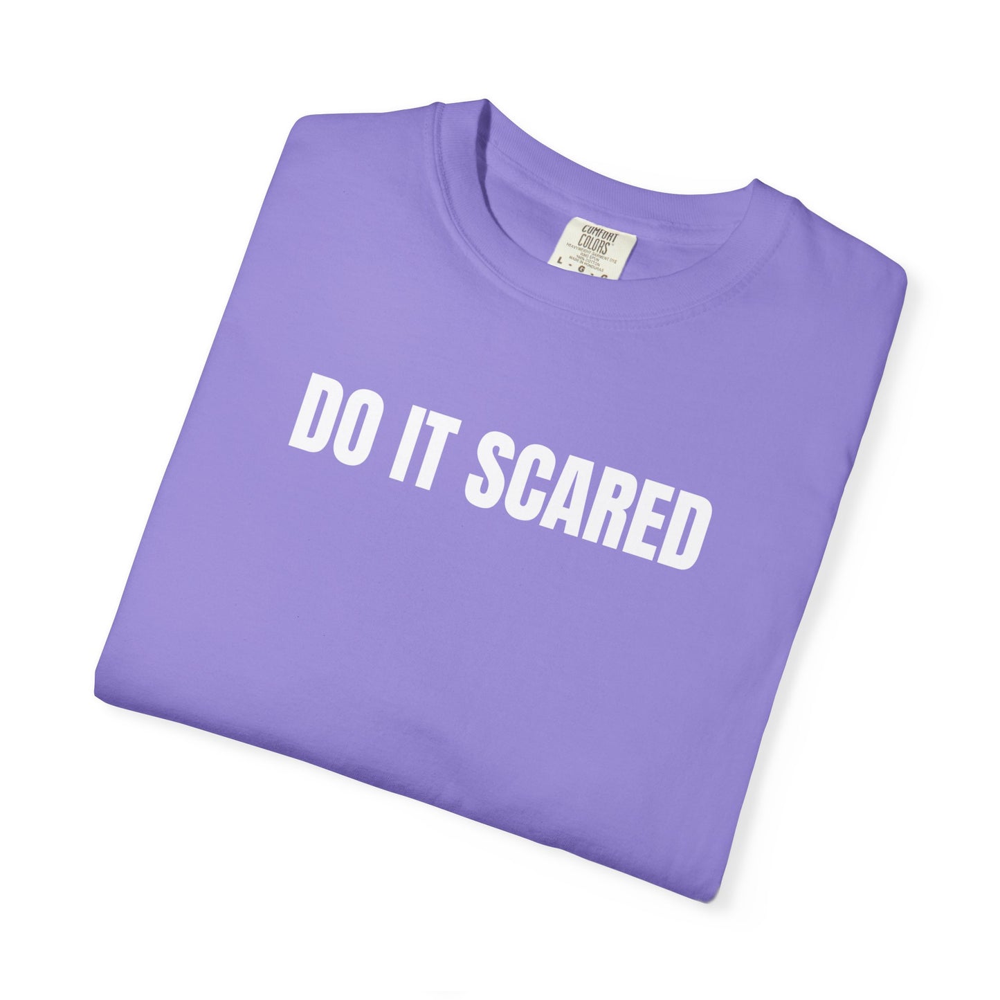 Do It Scared | Inspirational Tee