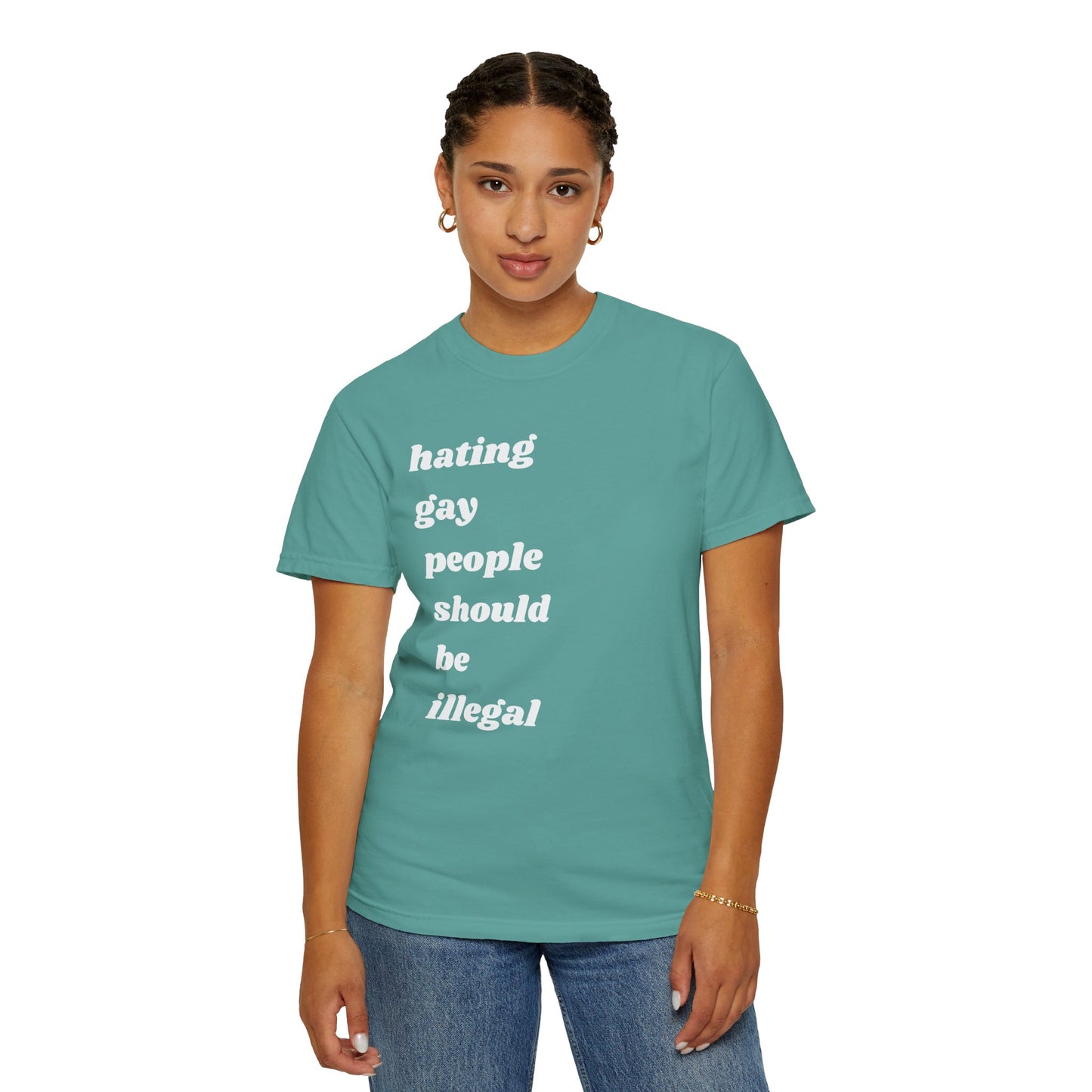 Hating Gay People Should Be Illegal | Inspirational Tee