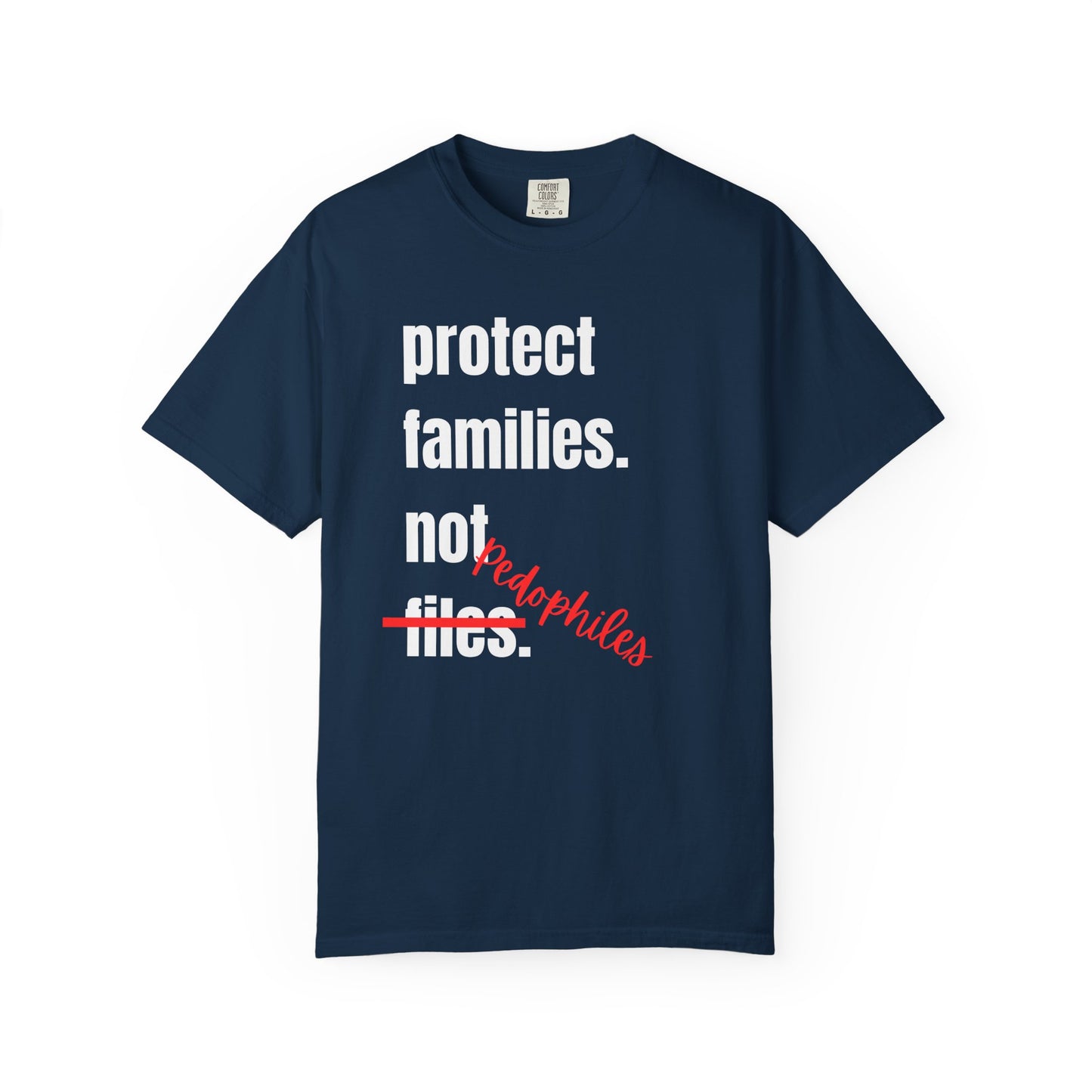 Protect Families Not P-words | Community Action Tee