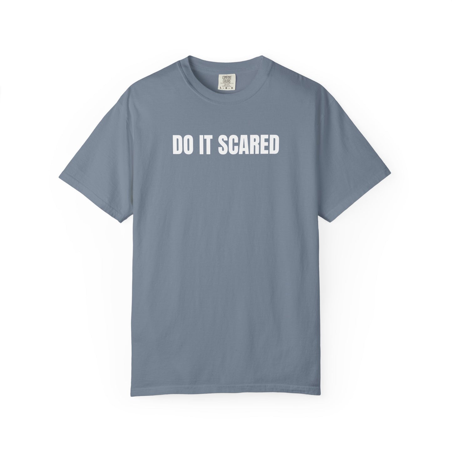 Do It Scared | Inspirational Tee