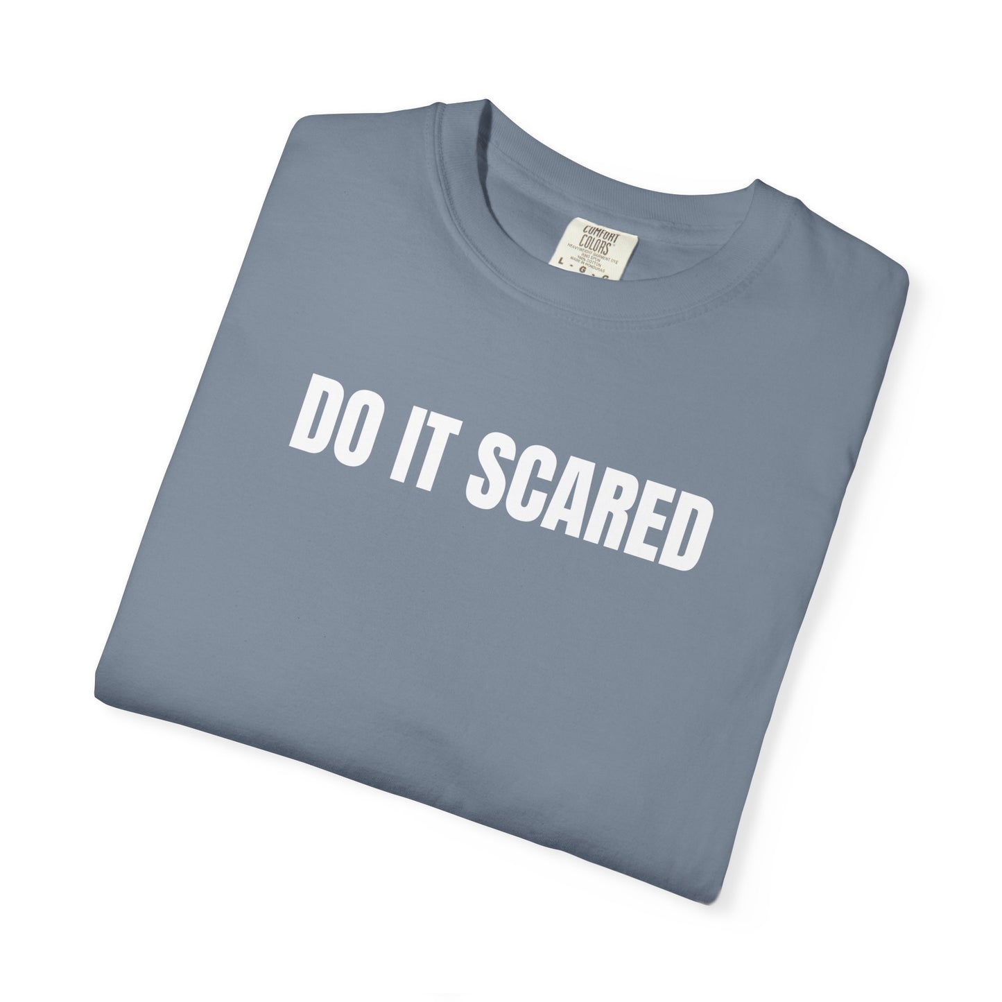 Do It Scared | Inspirational Tee