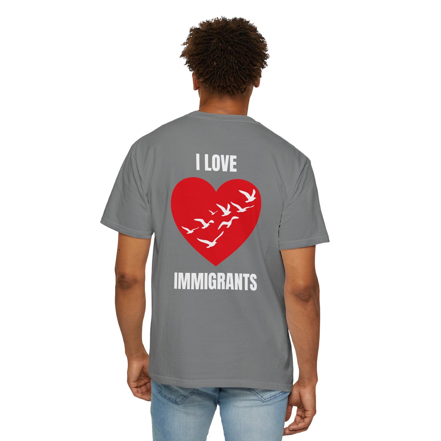 I Love Immigrants | Community Action Tee