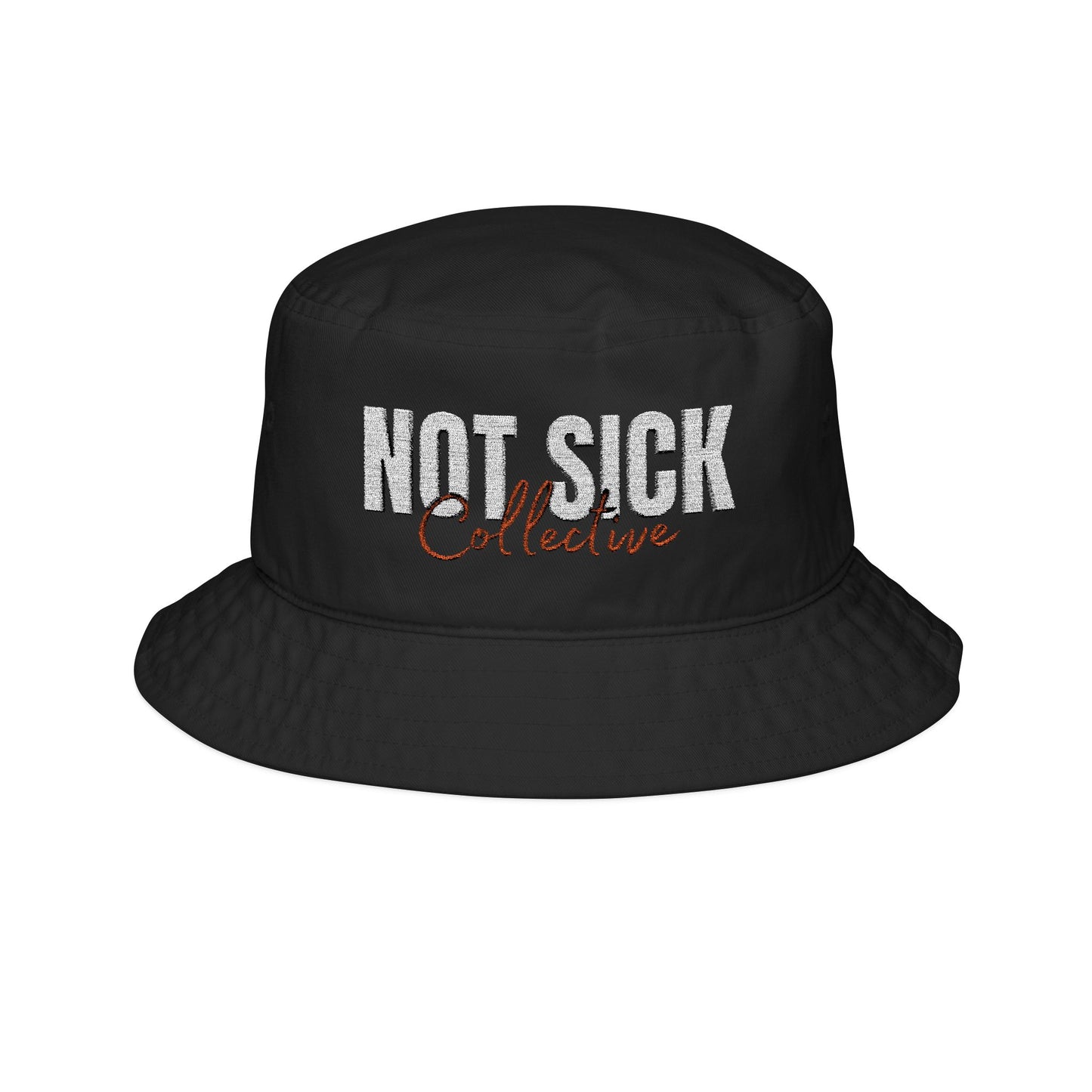 Not Sick Collective Embroidered Bucket Hat — Streetwear Logo Hat