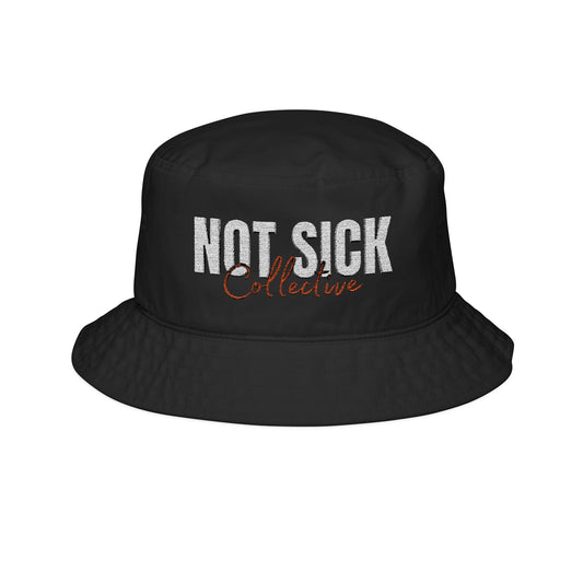 Not Sick Collective Embroidered Bucket Hat — Streetwear Logo Hat