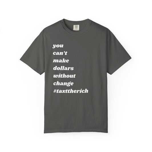 #TaxTheRich | Inspirational Tee