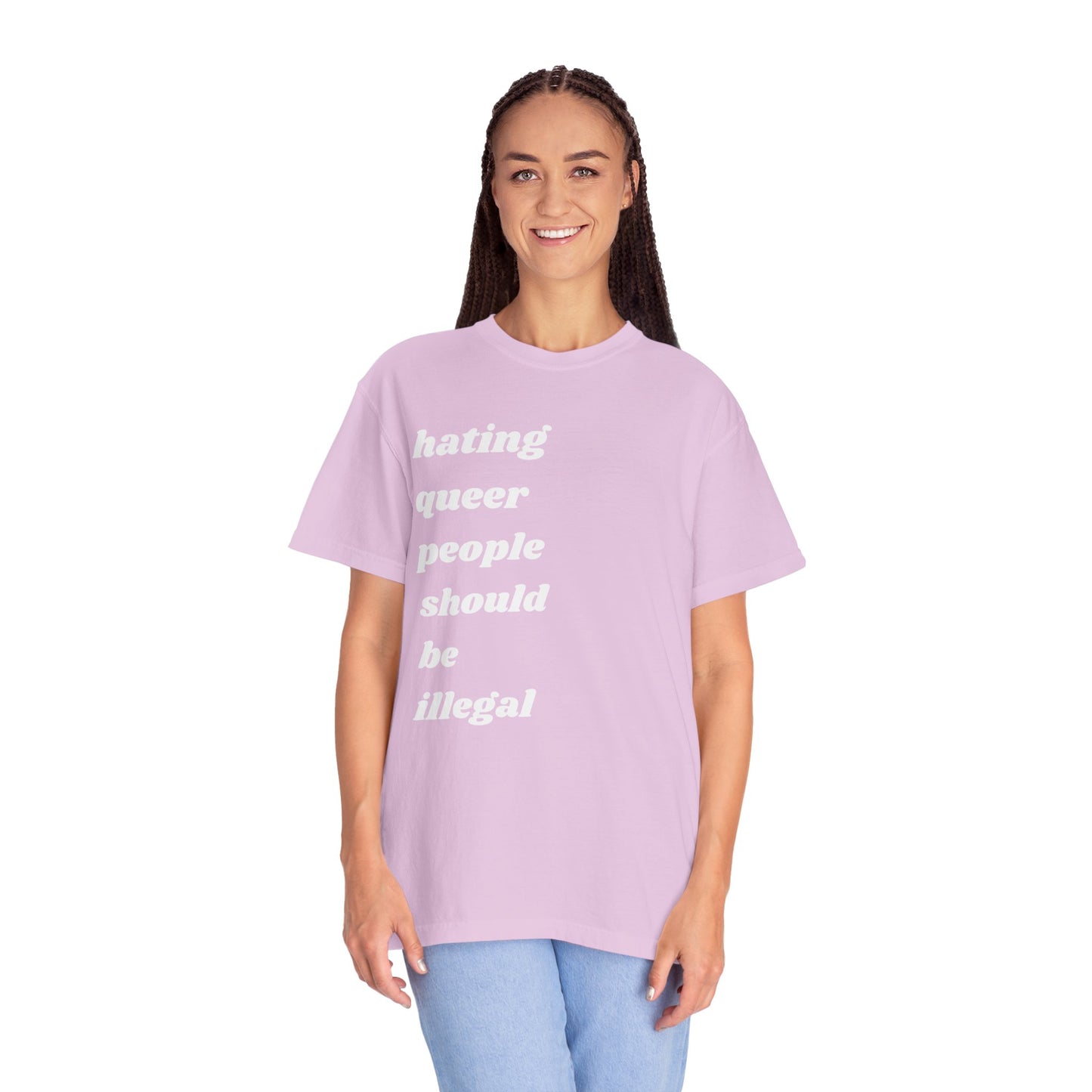 Hating Queer People Should Be Illegal | Inspirational Tee