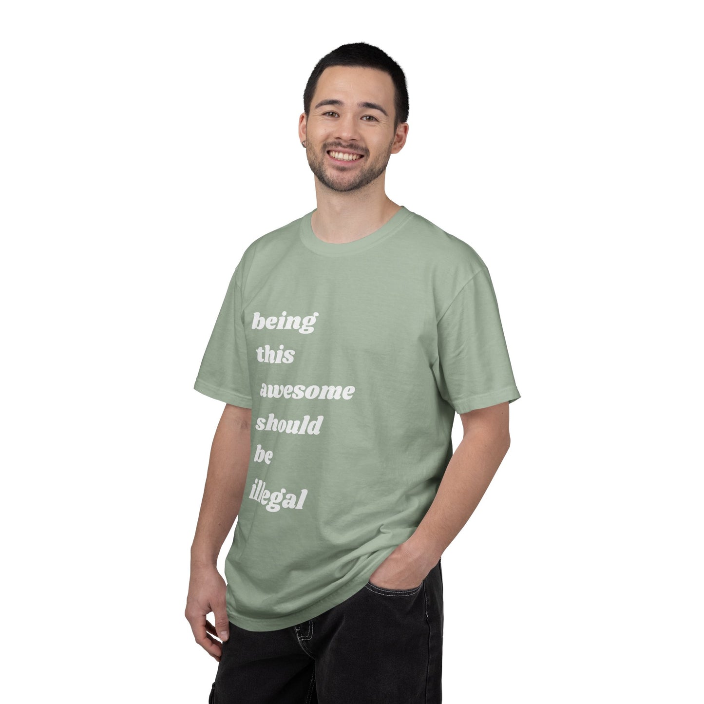 Being This Awesome Should Be Illegal | Inspirational Tee