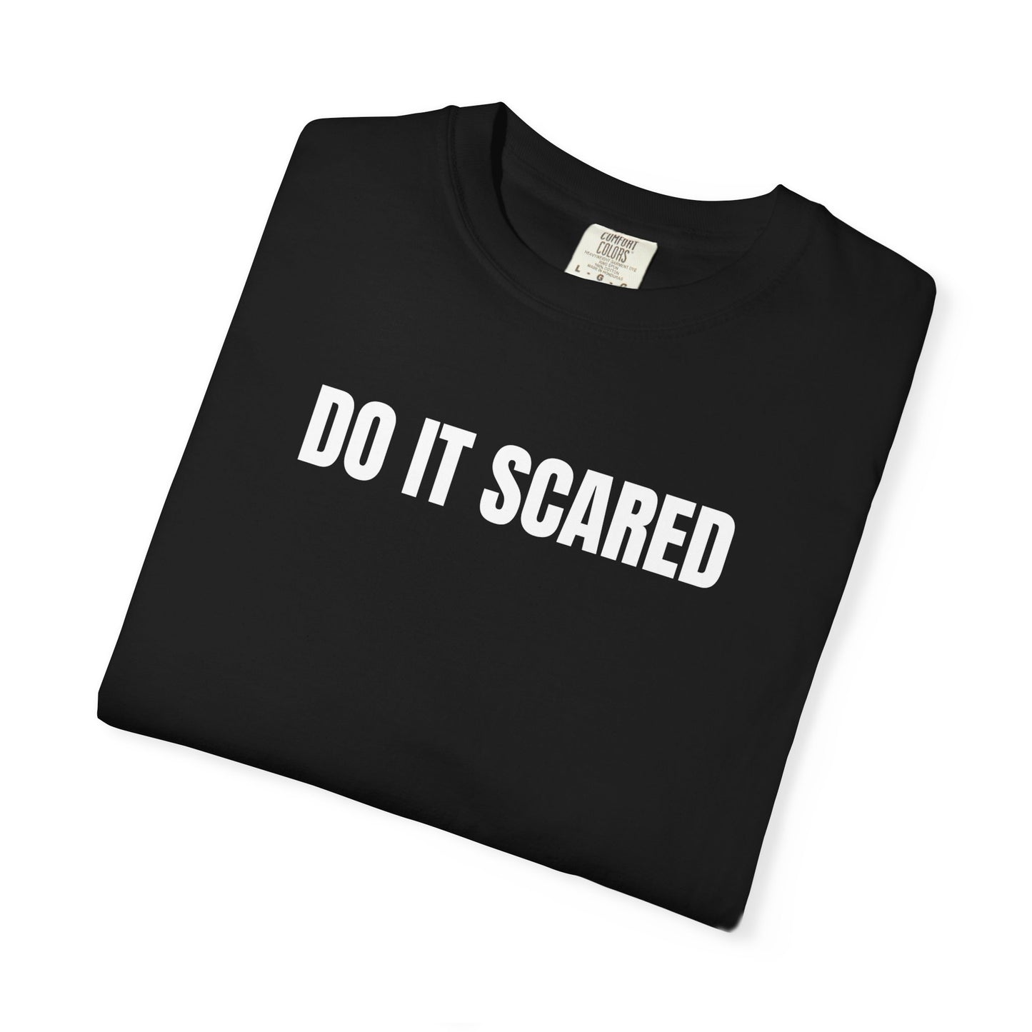Do It Scared | Inspirational Tee