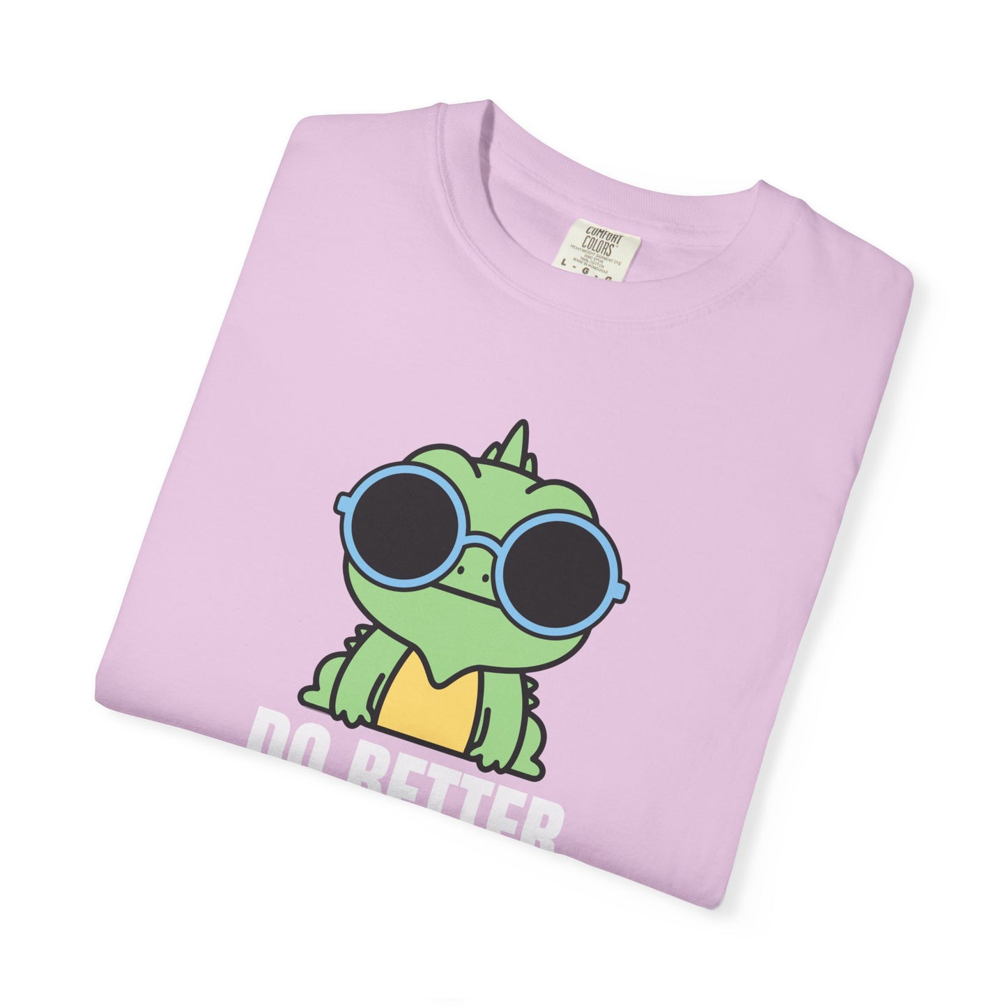 Do Better | Inspirational Tee