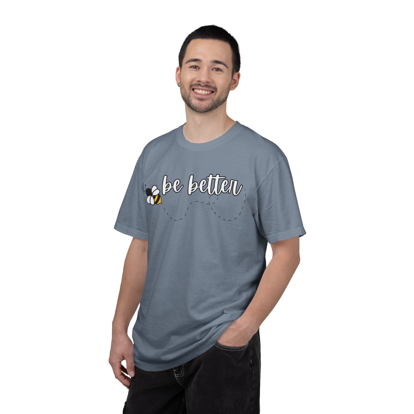 Be Better | Inspirational Tee