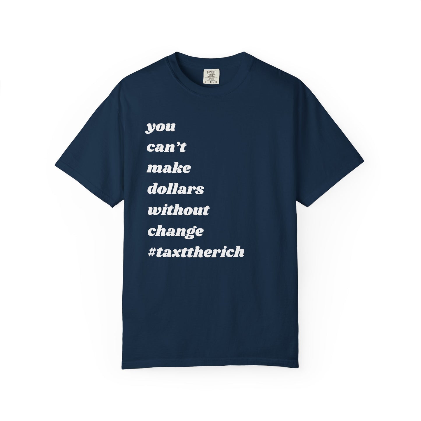 #TaxTheRich | Inspirational Tee