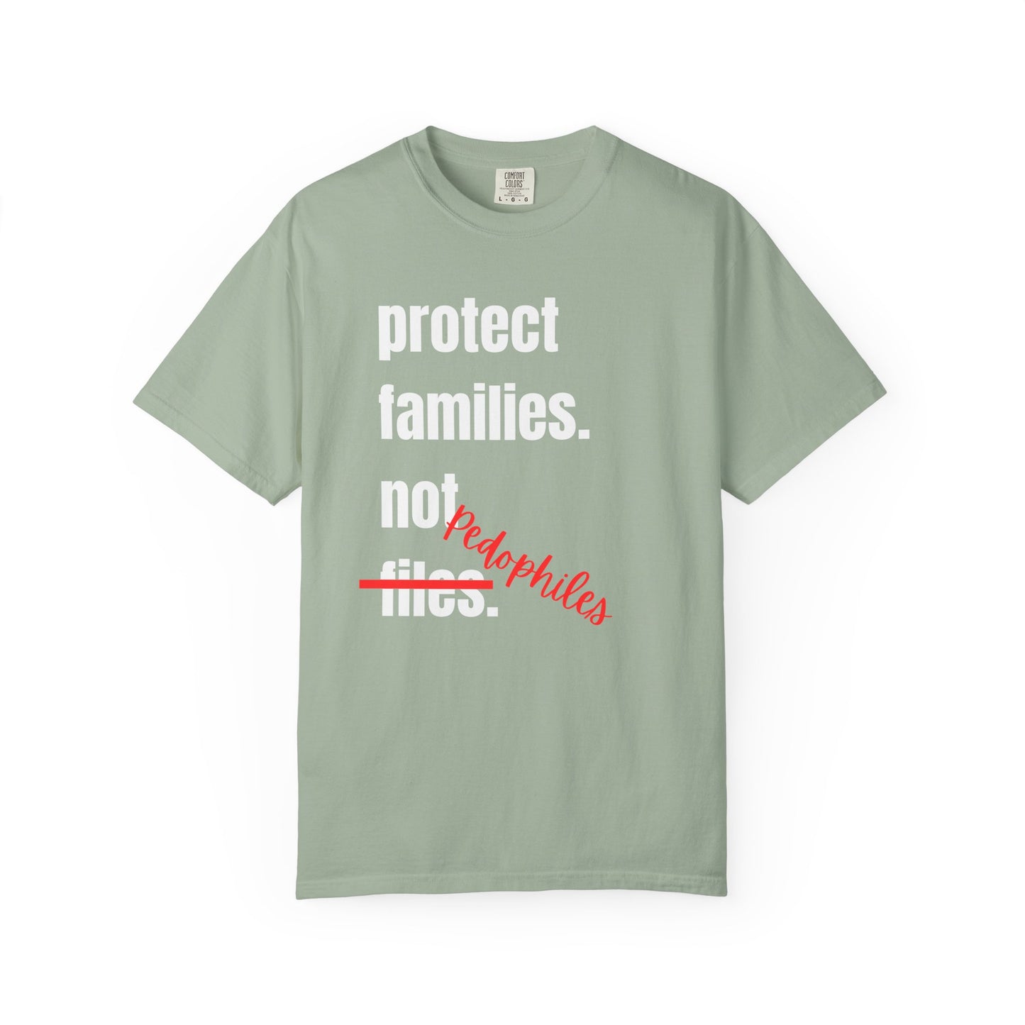 Protect Families Not P-words | Community Action Tee