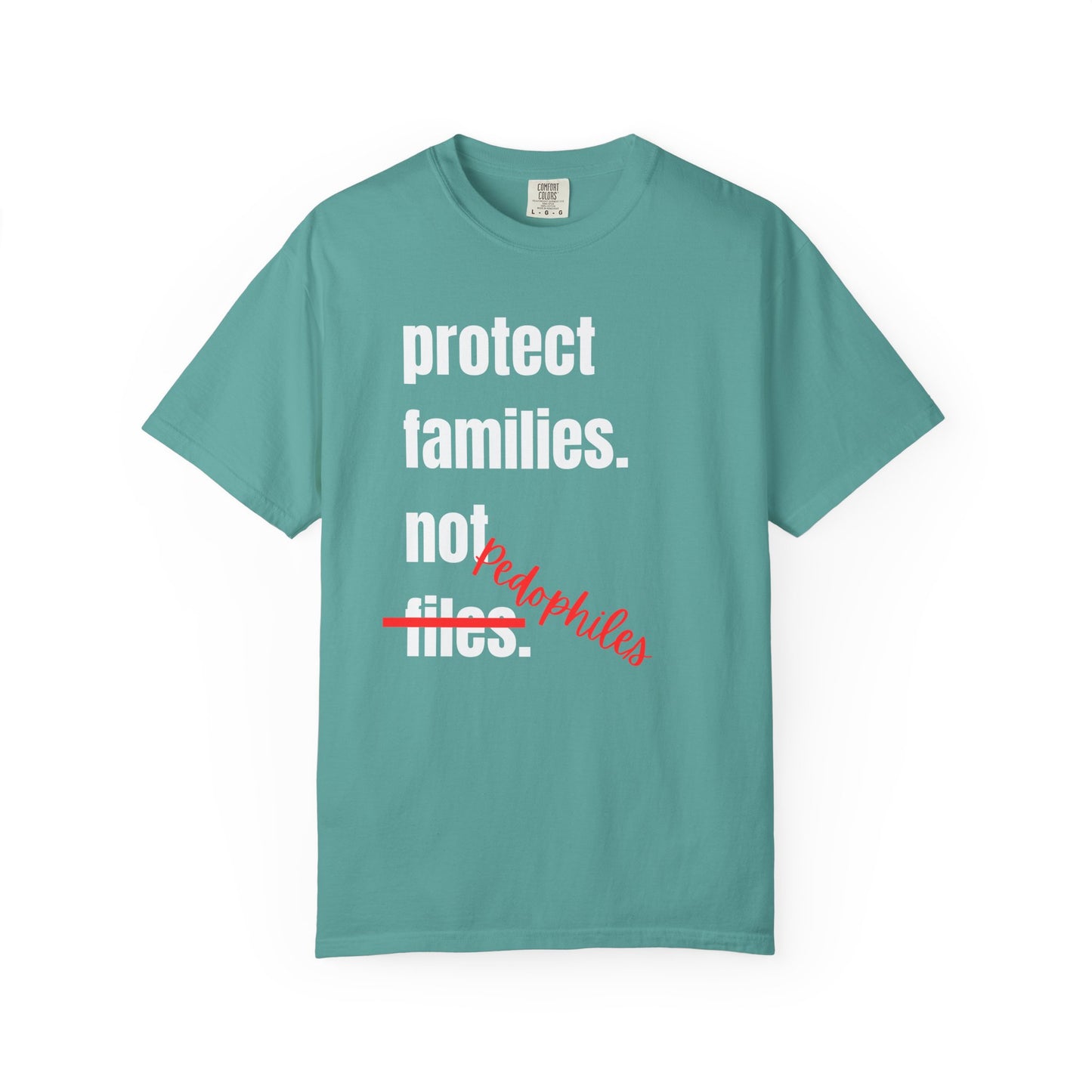 Protect Families Not P-words | Community Action Tee