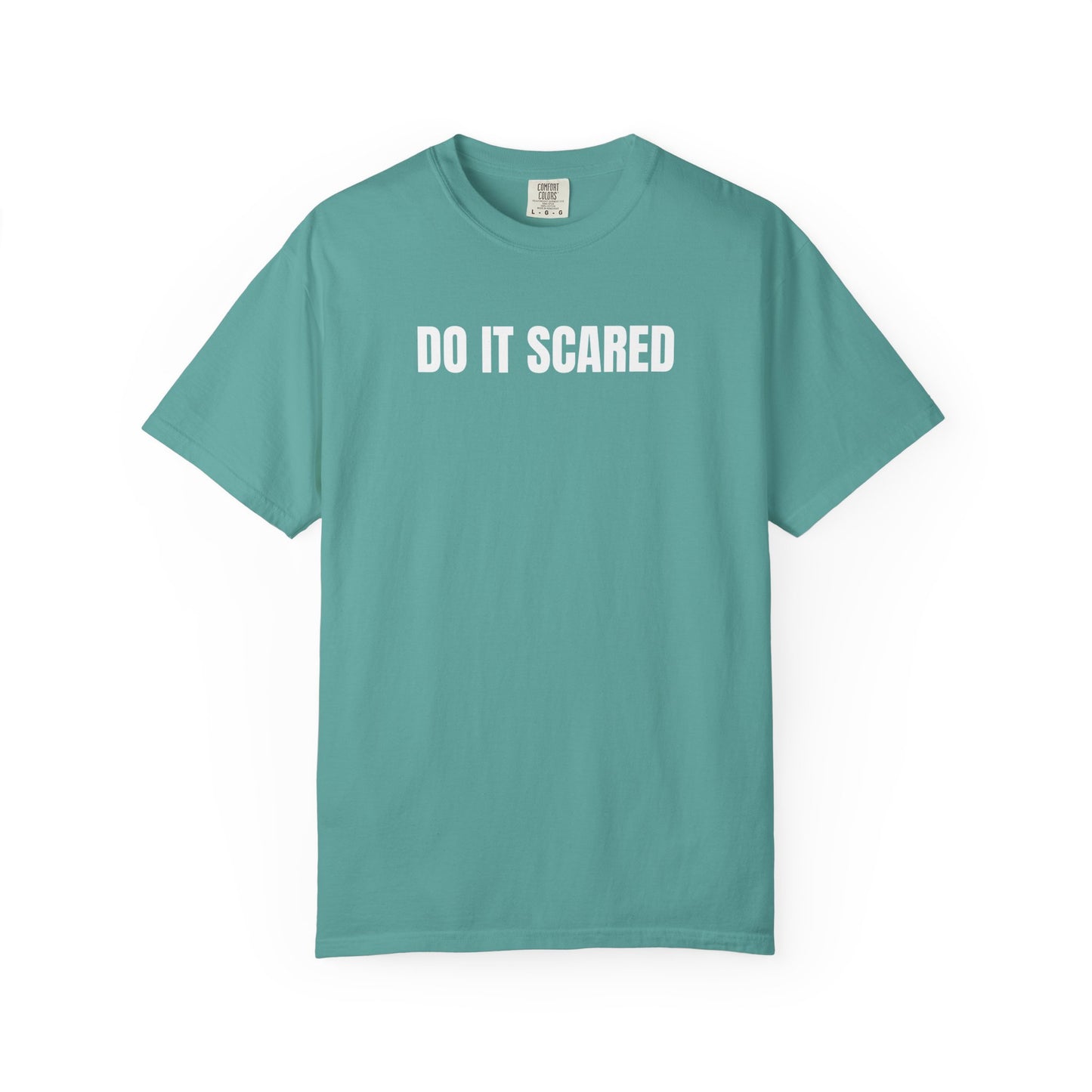 Do It Scared | Inspirational Tee