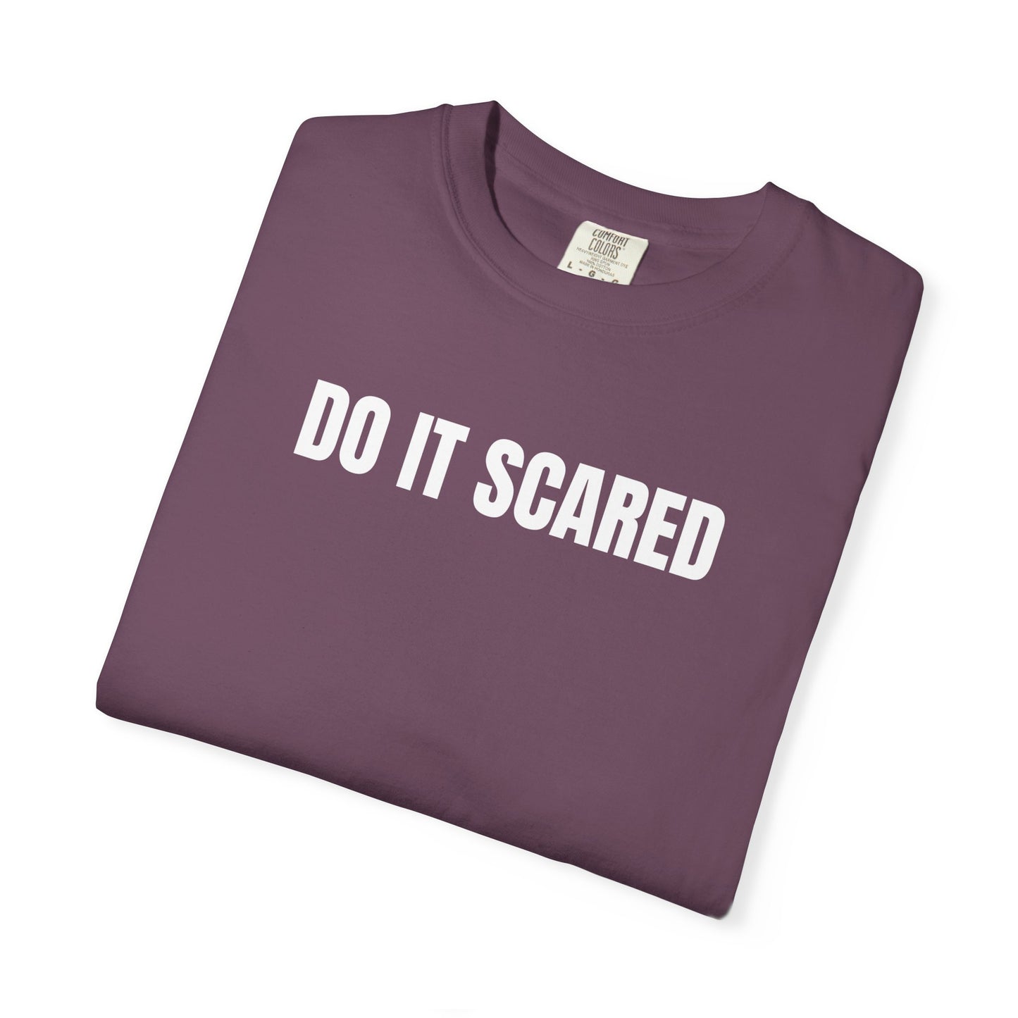 Do It Scared | Inspirational Tee
