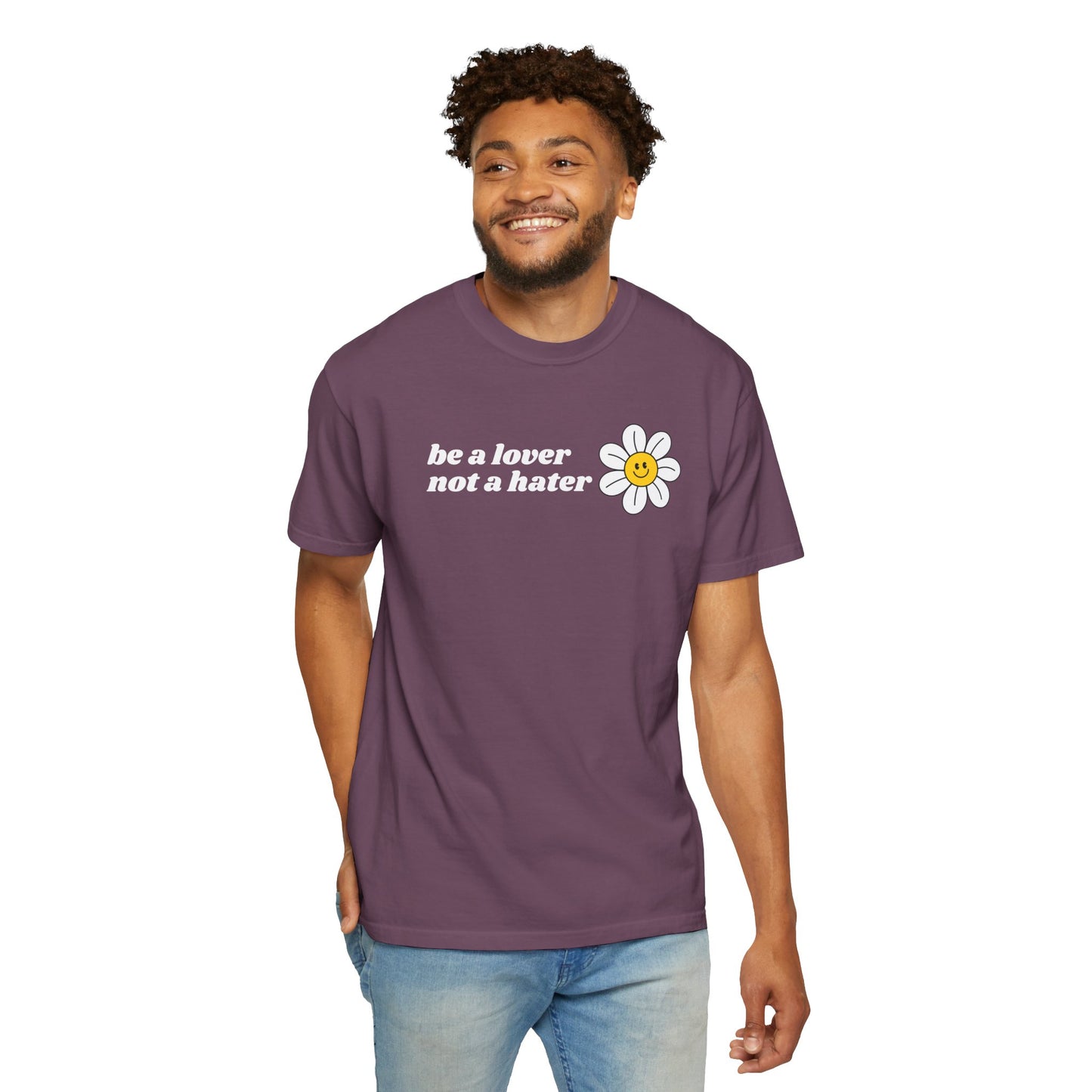Be a Lover Not a Hater | Inspirational Tee
